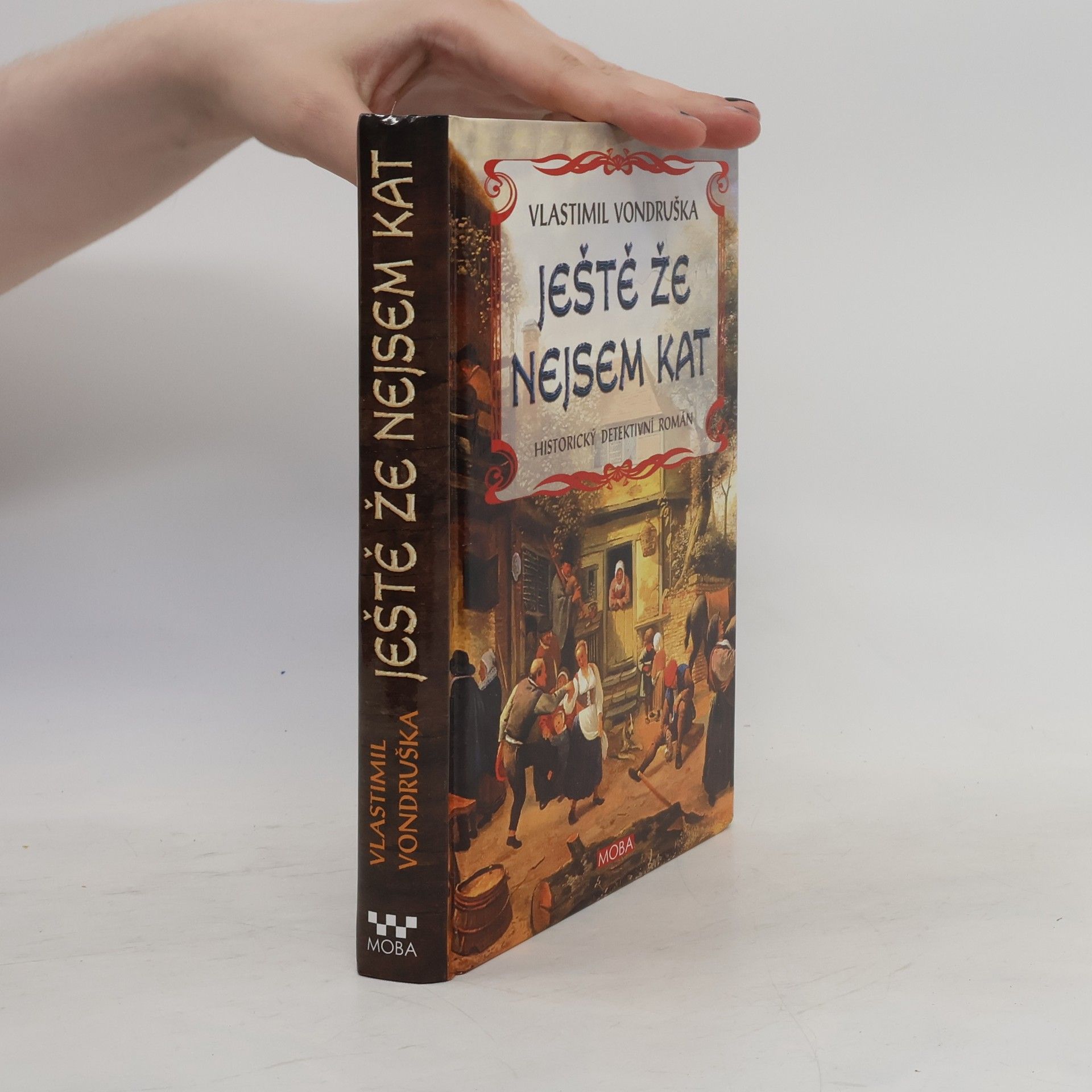 Vlastimil Vondruška Ještě že nejsem kat