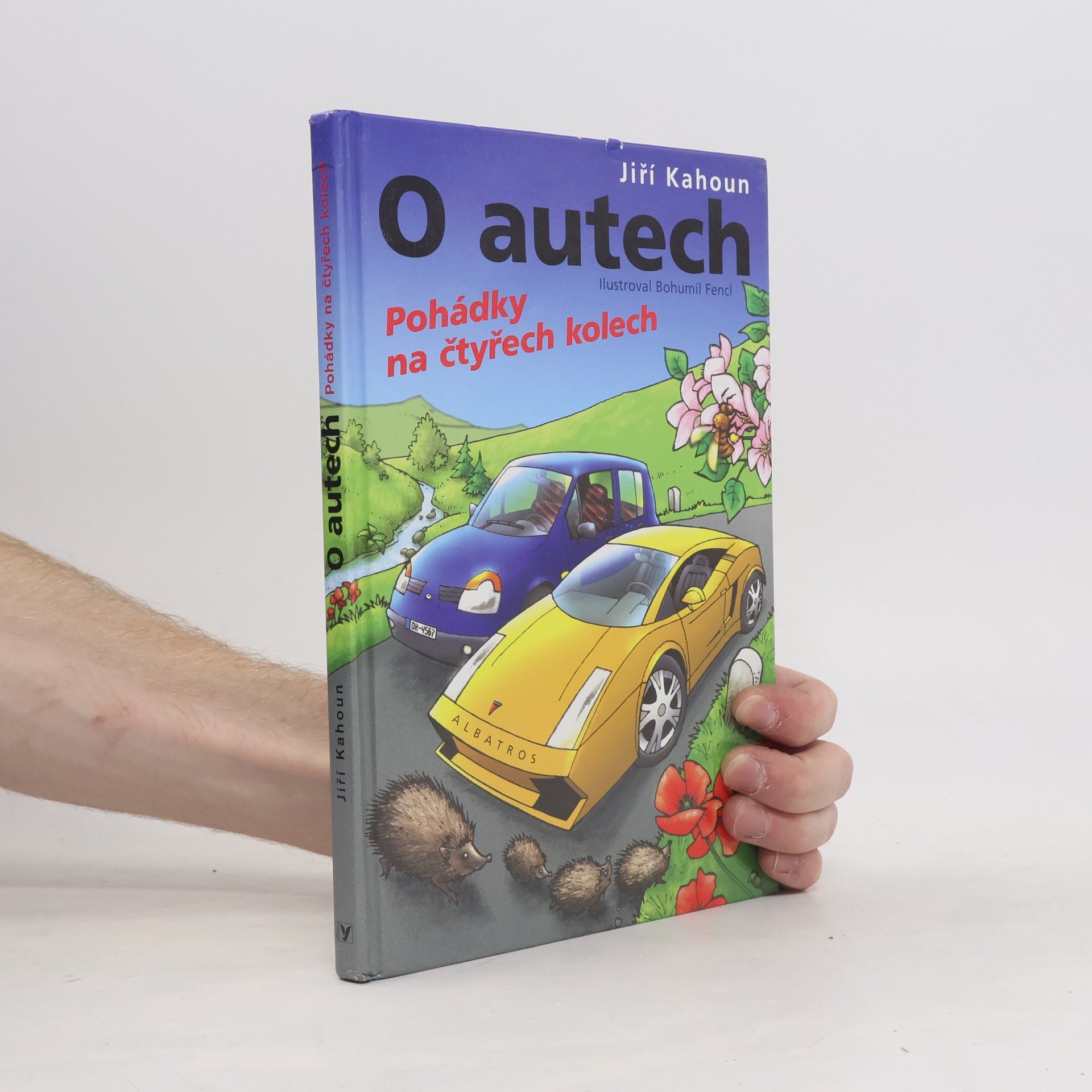 Bohumil Fencl O autech. Pohádky na čtyřech kolech