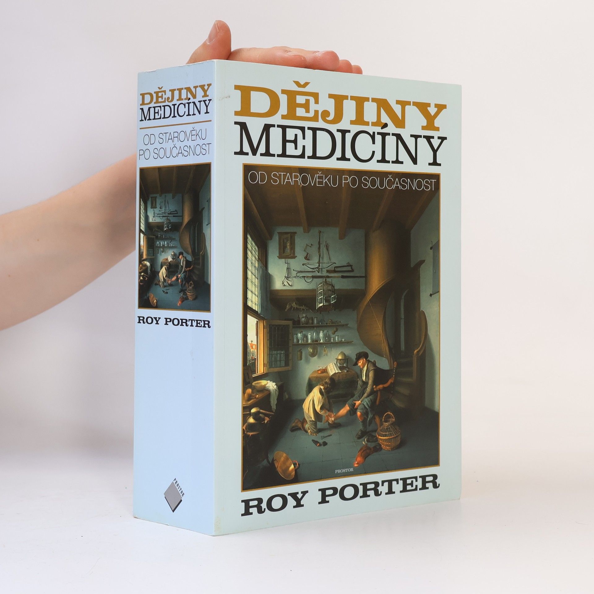 Roy Porter Dějiny medicíny. Od starověku po současnost
