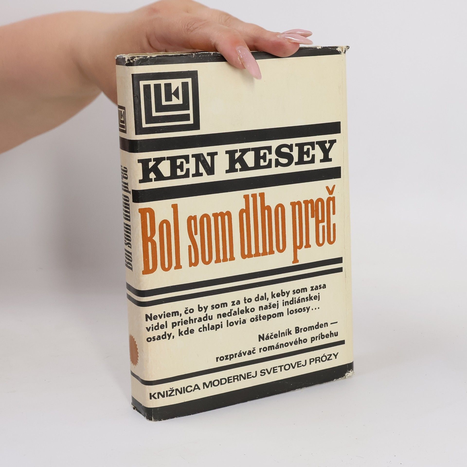 Ken Kesey Bol som dlho preč