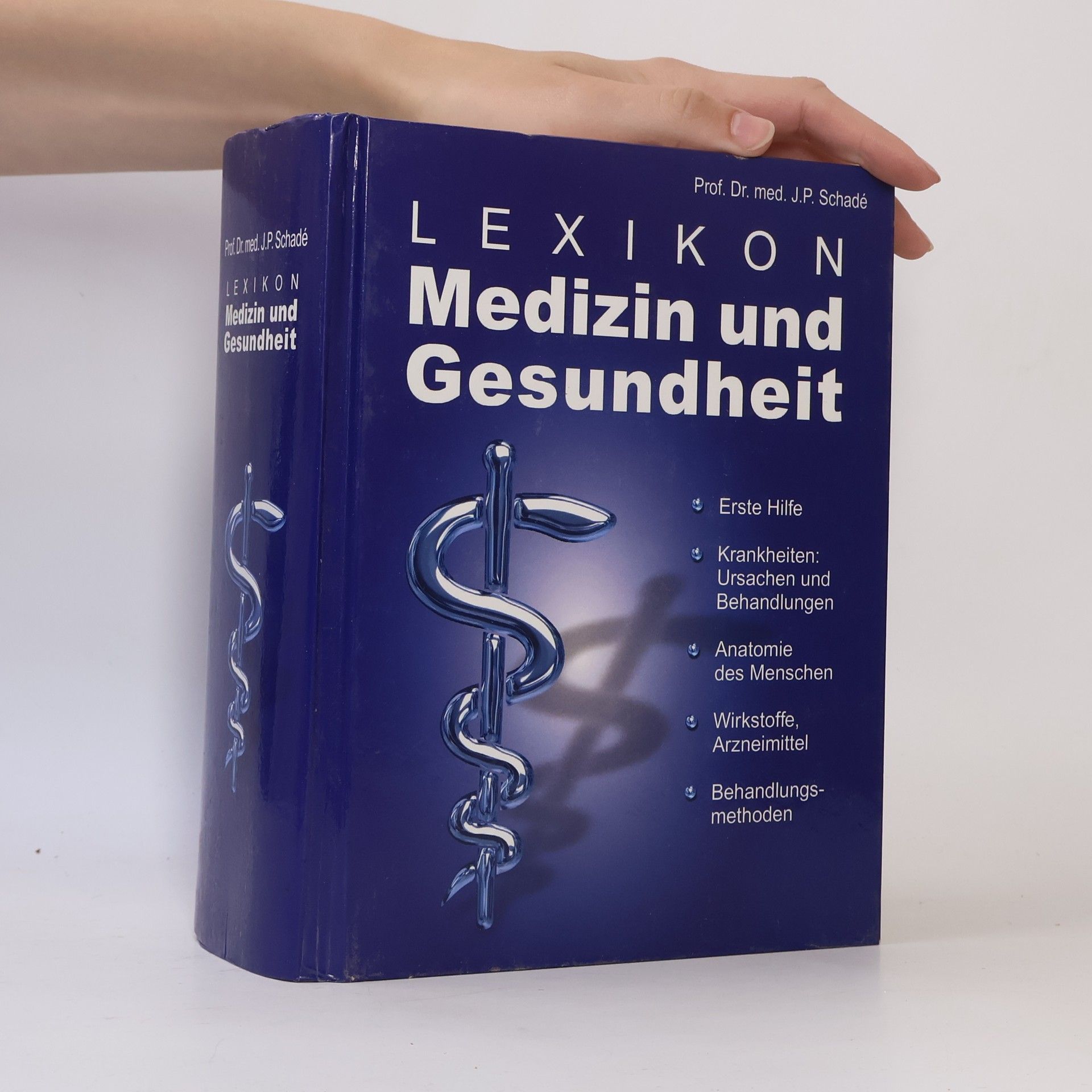 J. P. Schadé Lexikon Medizin und Gesundheit