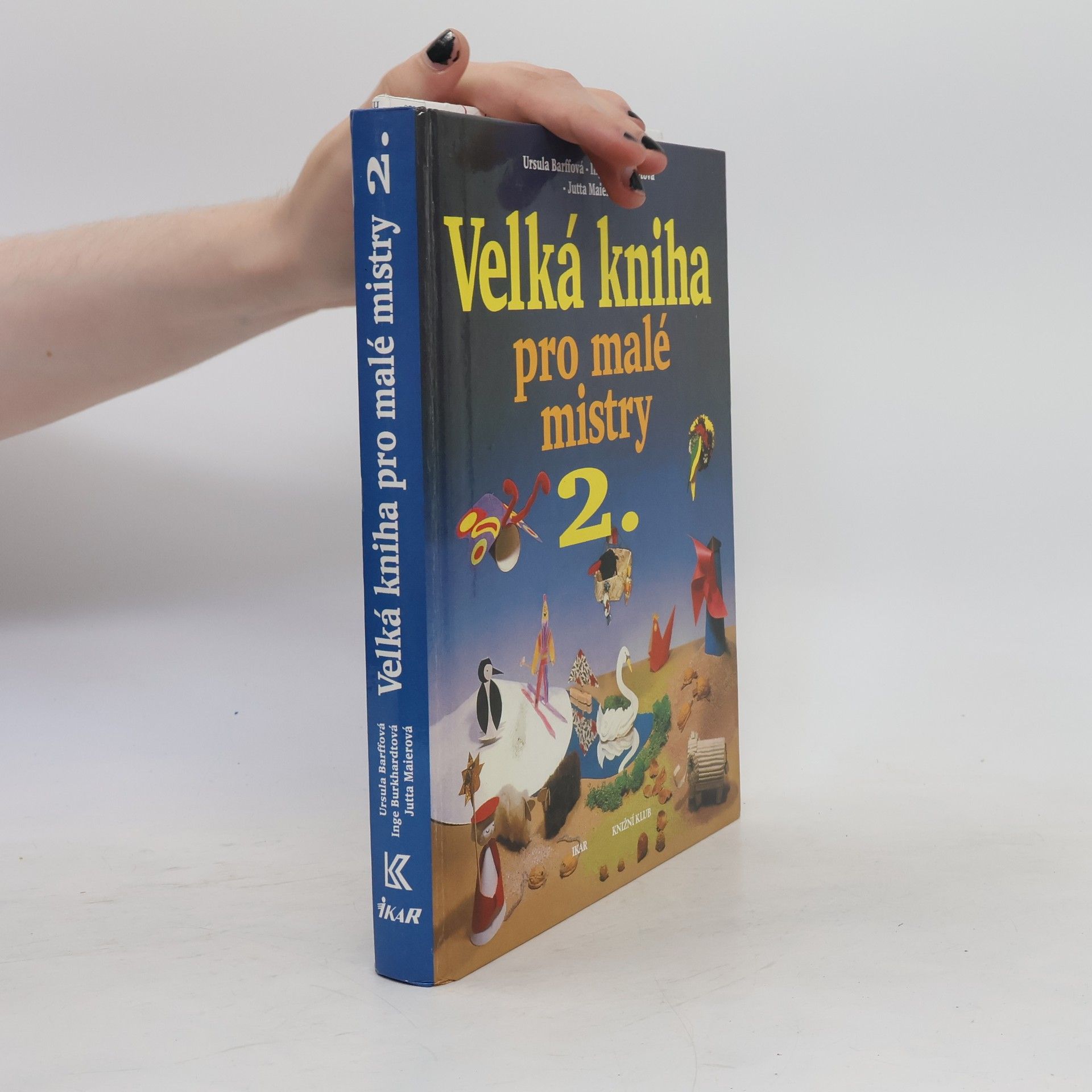 Ursula Barff Velká kniha pro malé mistry. 2. díl