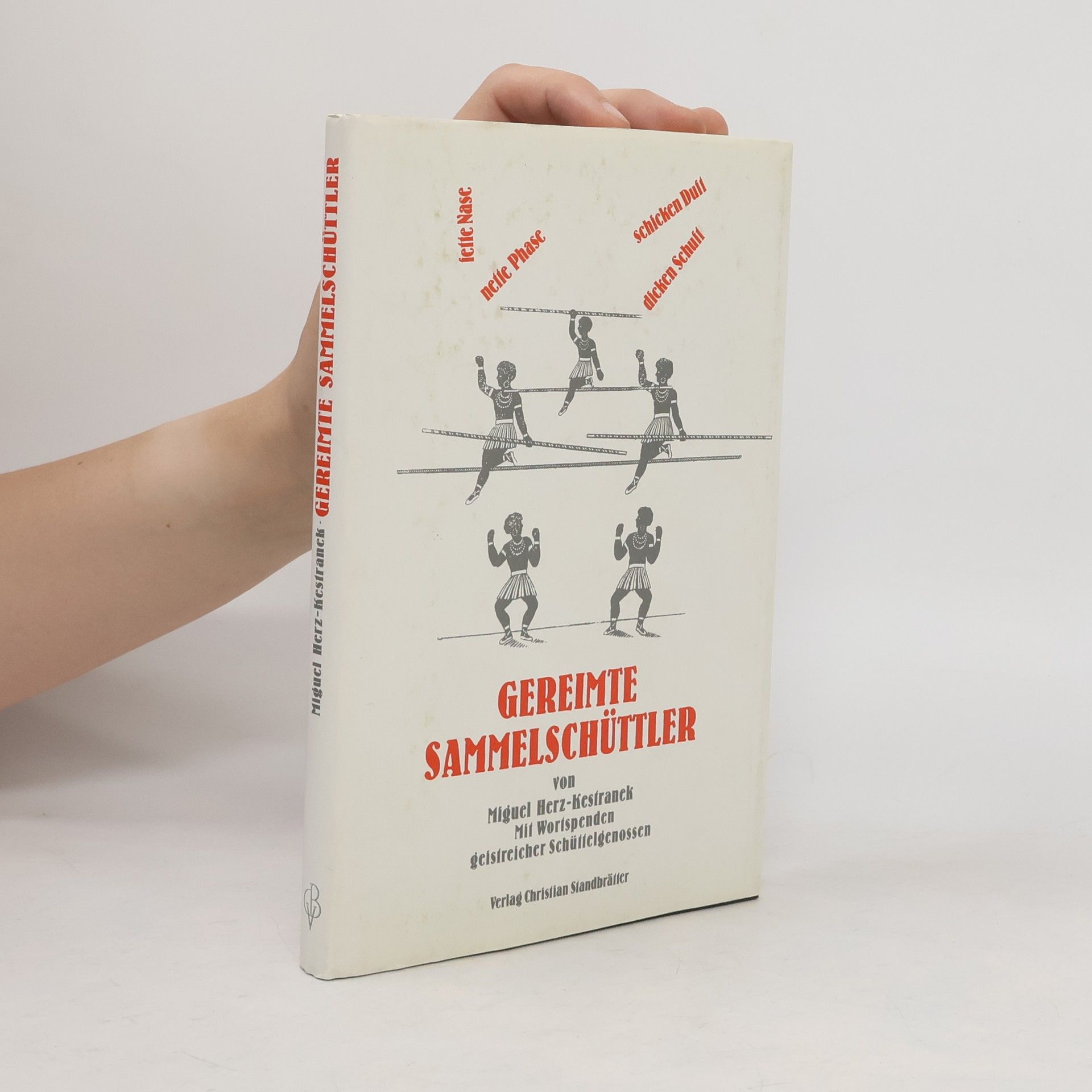 Miguel Herz-Kestranek Gereimte Sammelschüttler