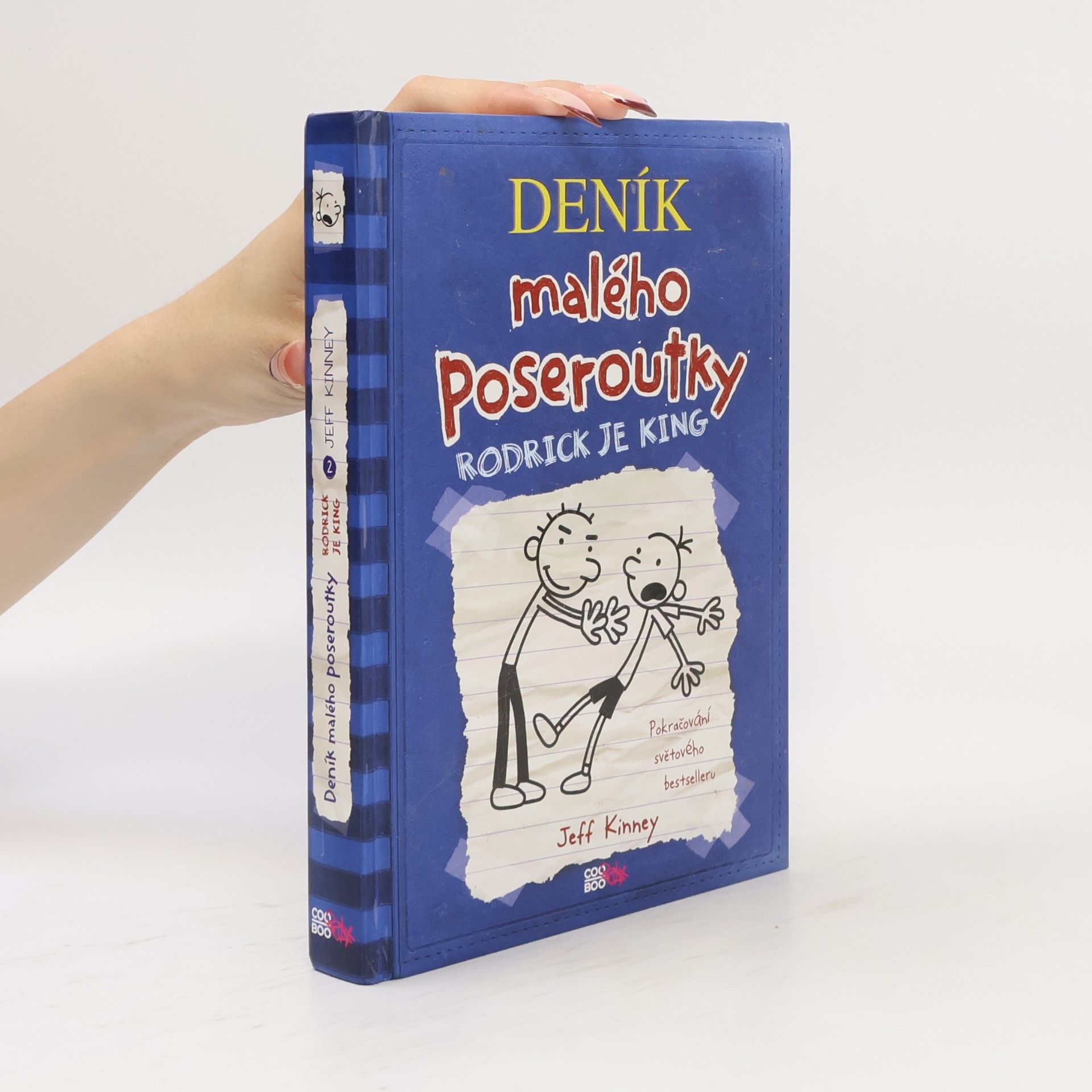 Jeff Kinney Deník malého poseroutky 2. Rodrick je king