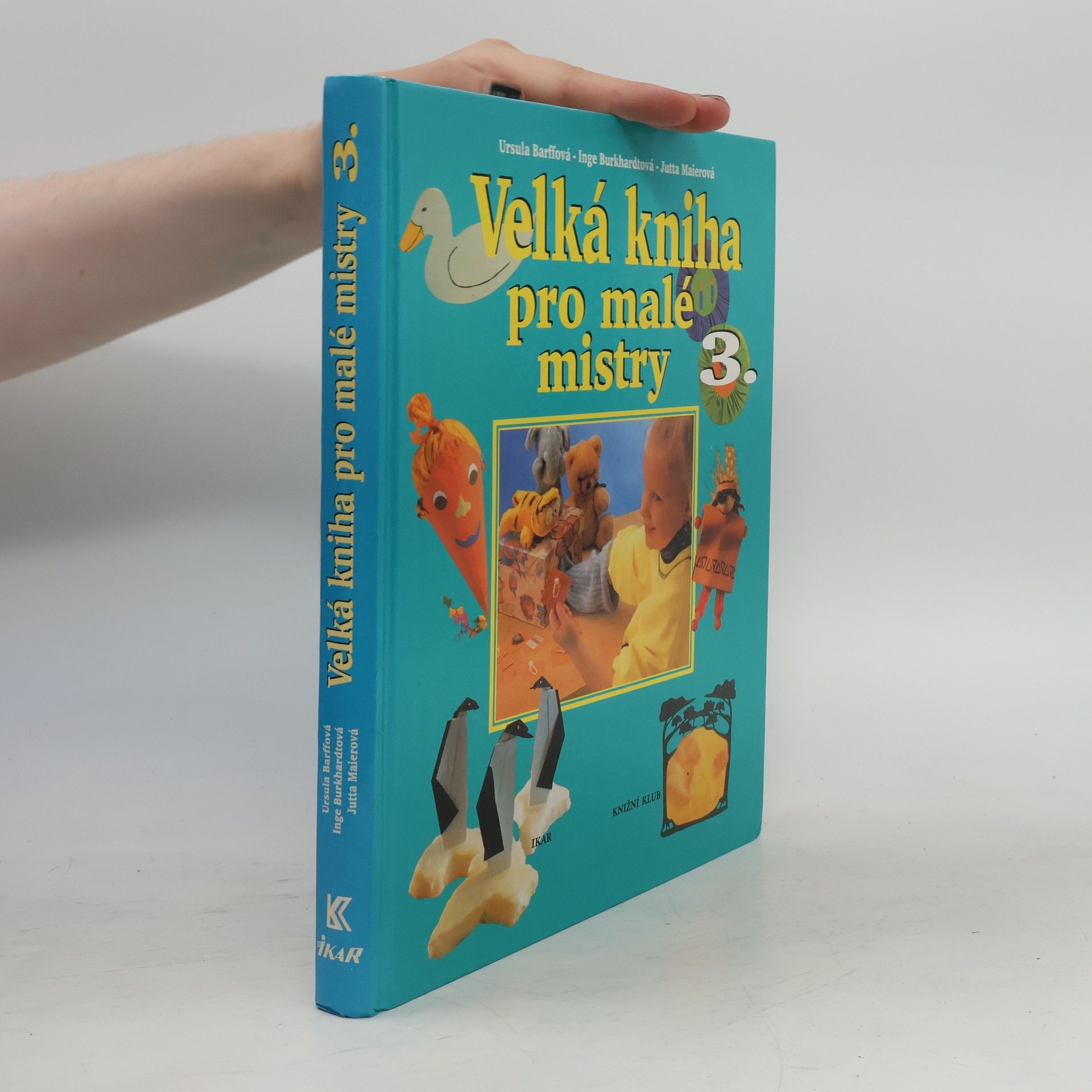 Kolektiv autorů Velká kniha pro malé mistry 3