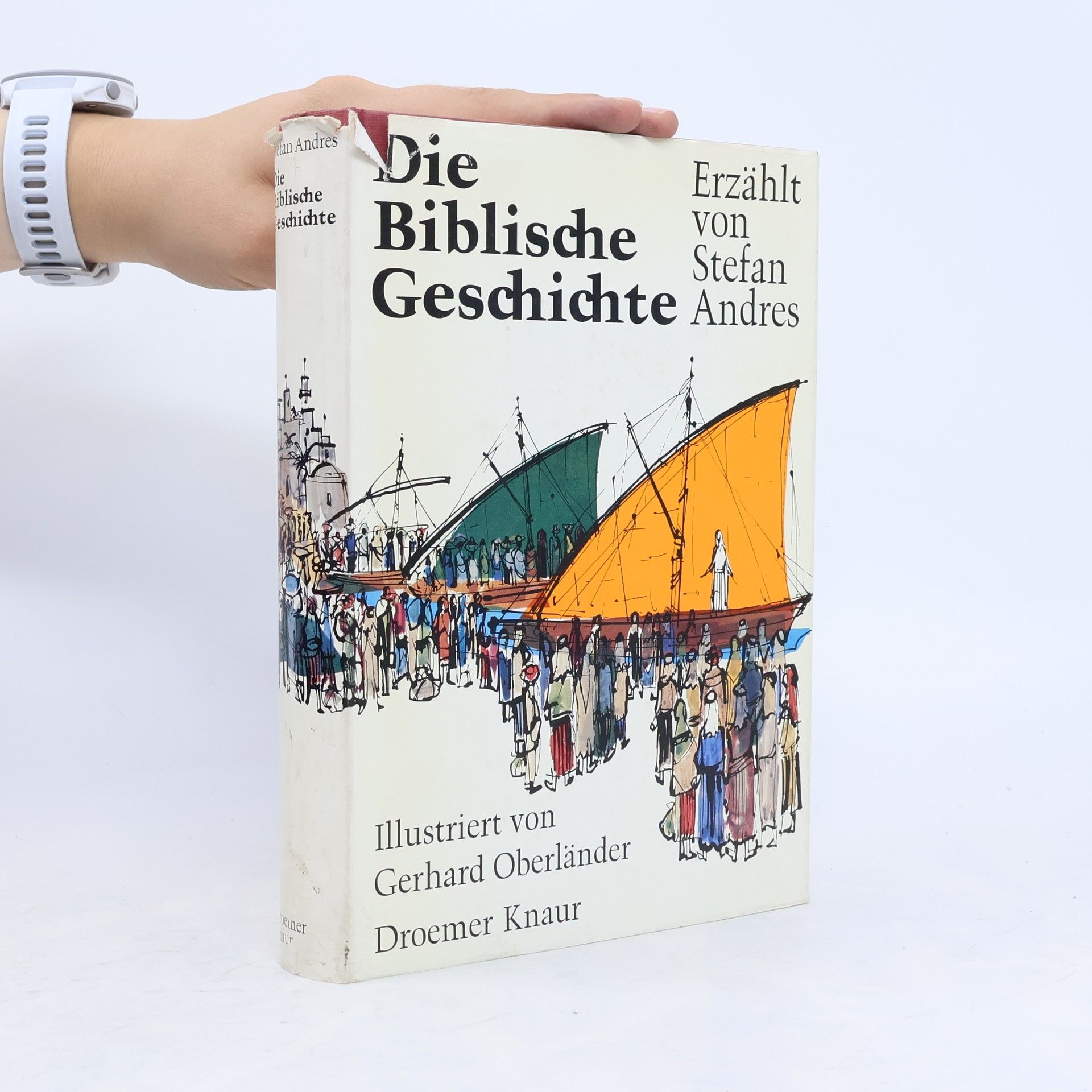 Stefan Andres Die Biblische Geschichte