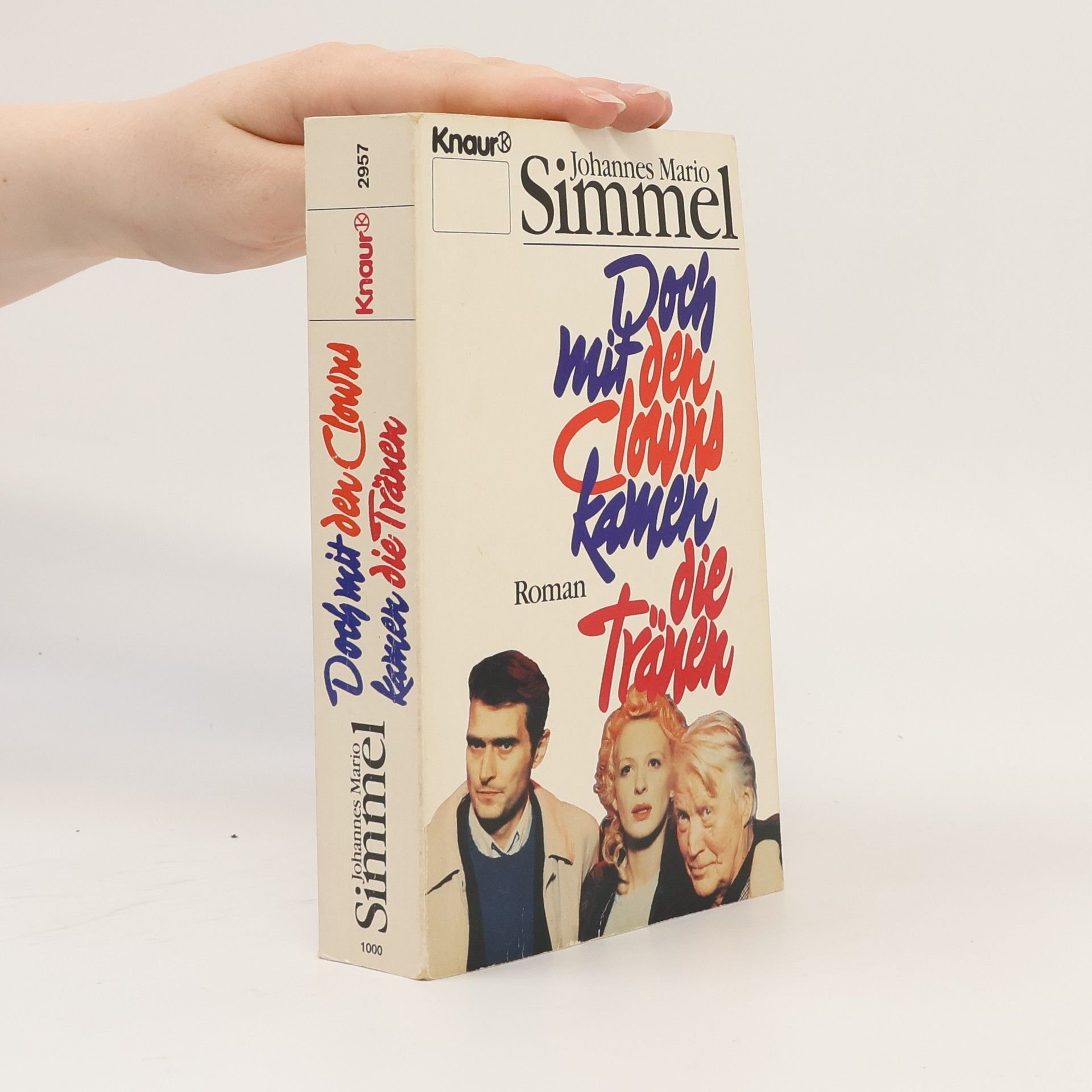 Johannes Mario Simmel Doch mit den Clowns kamen die Tränen