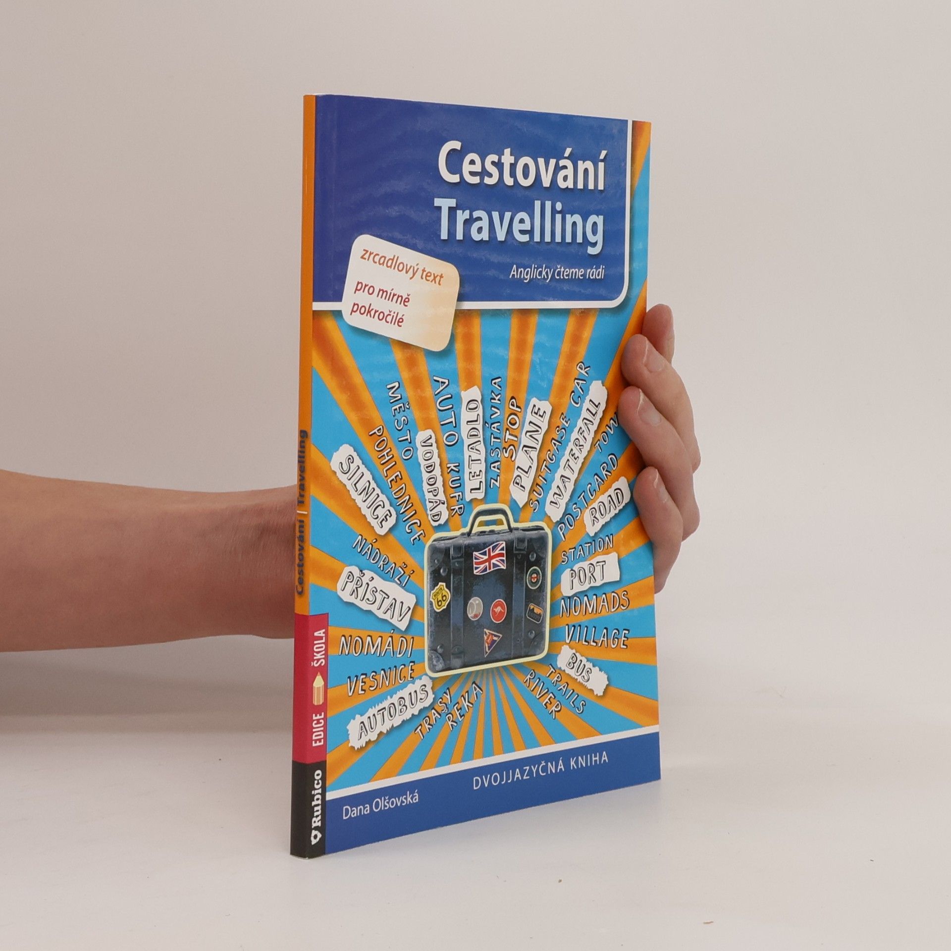 Dana Olšovská Cestování Travelling - Anglicky čteme rádi