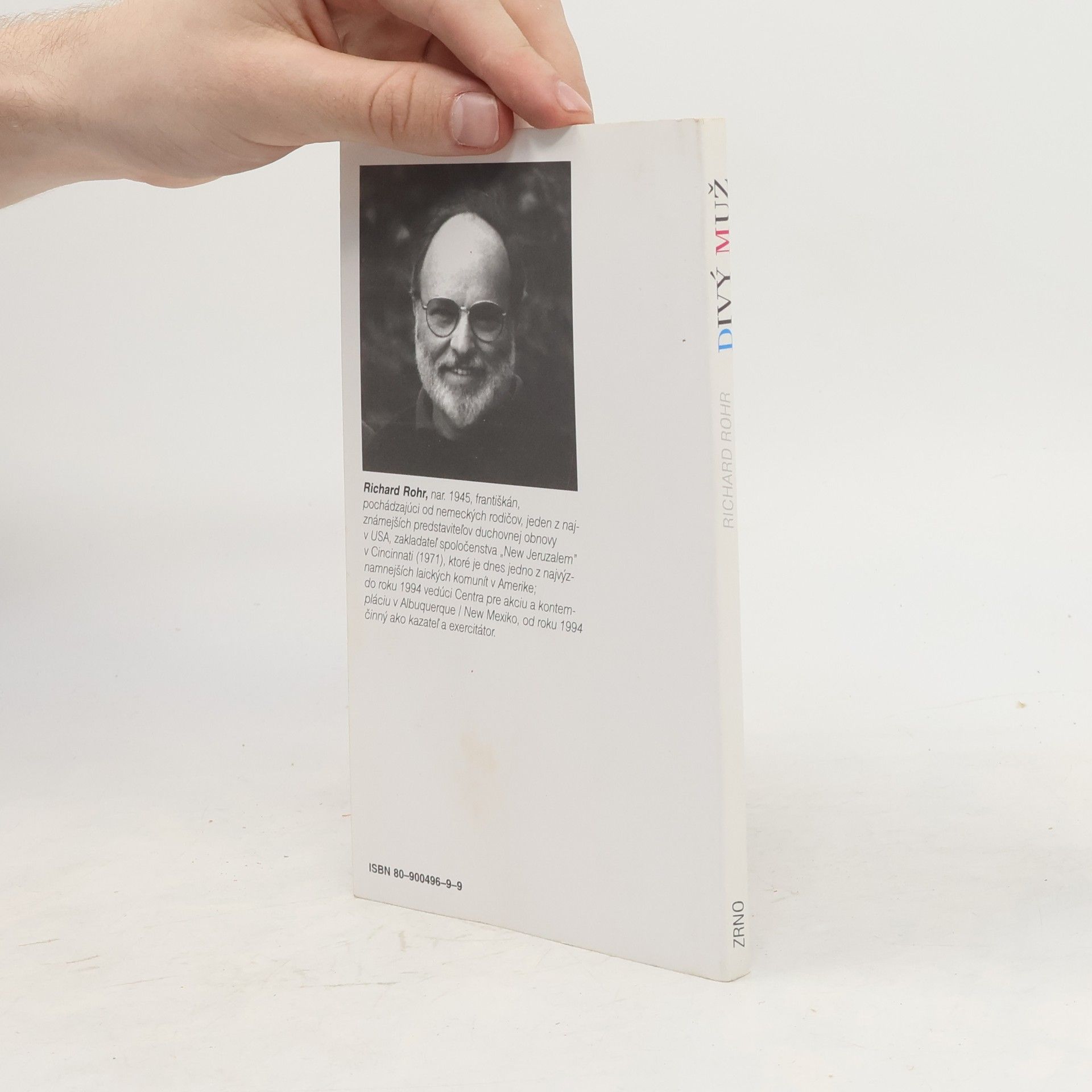 Richard Rohr Divý muž - duchovné príhovory o oslobodení muža