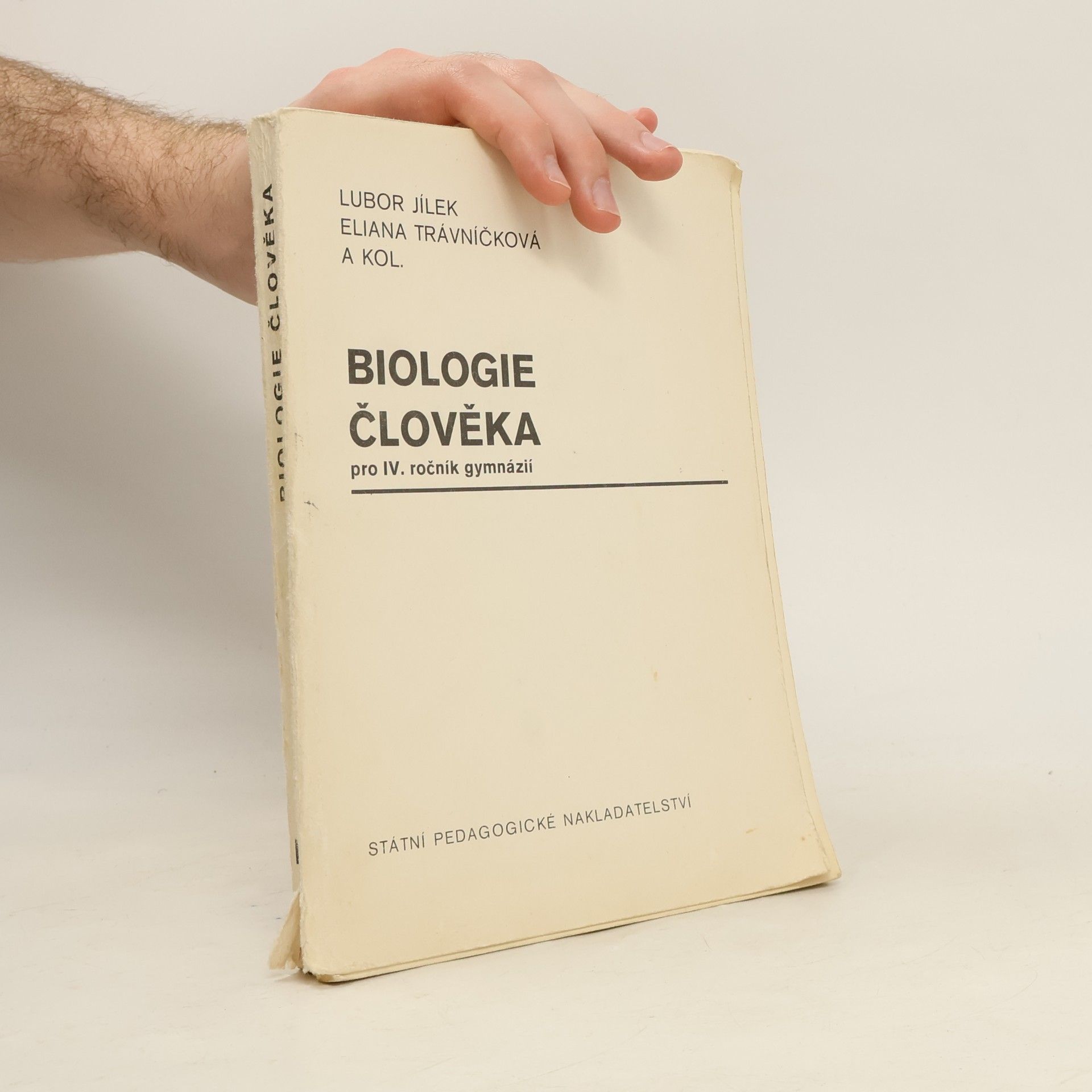 Eliana Trávníčková Biologie člověka pro IV. ročník gymnázií