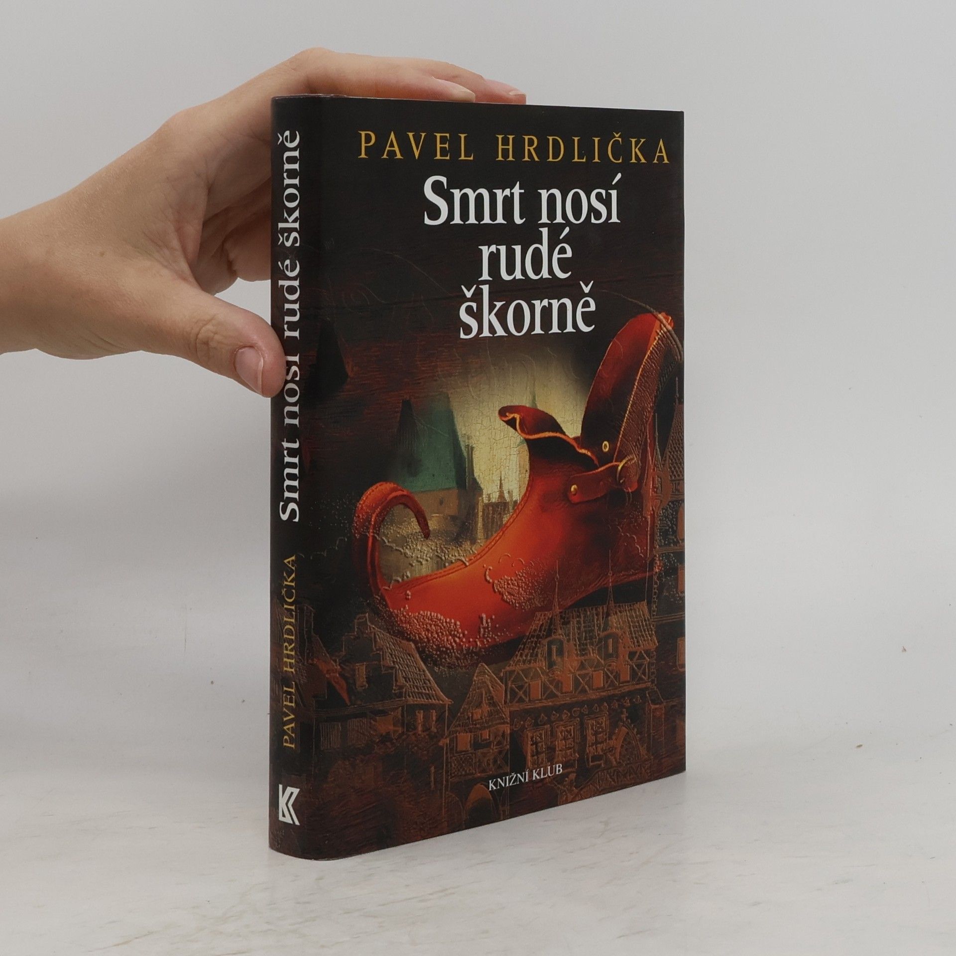 Pavel Hrdlička Smrt nosí rudé škorně