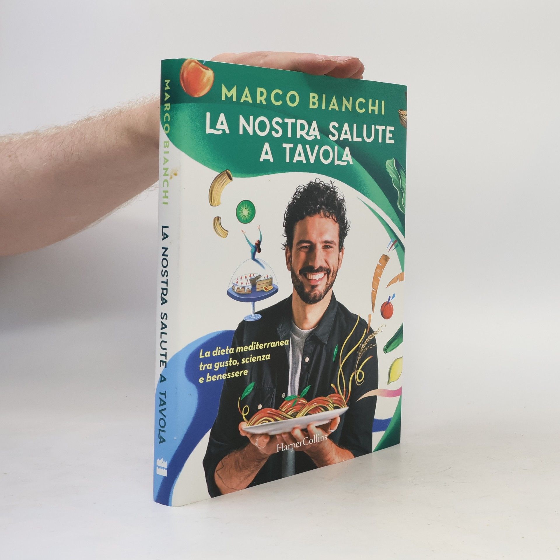 Marco Bianchi La nostra salute a tavola. La dieta mediterranea tra gusto, scienza e benessere