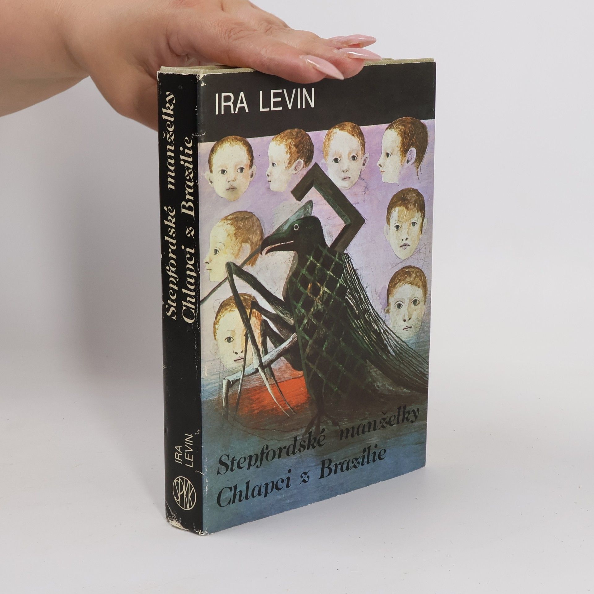 Ira Levin Stepfordské manželky. Chlapci z Brazílie