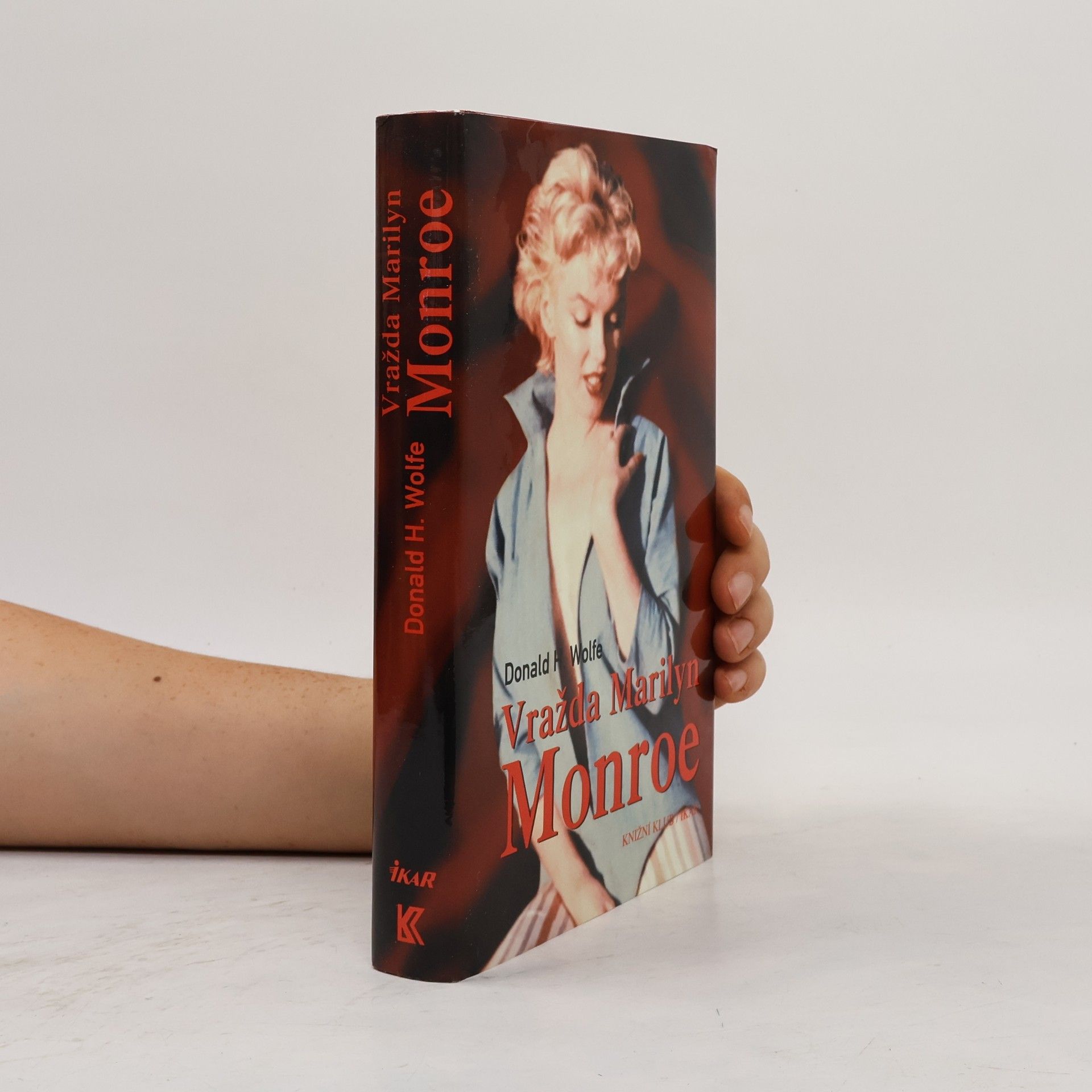 Donald Hartwig Wolfe Vražda Marilyn Monroe