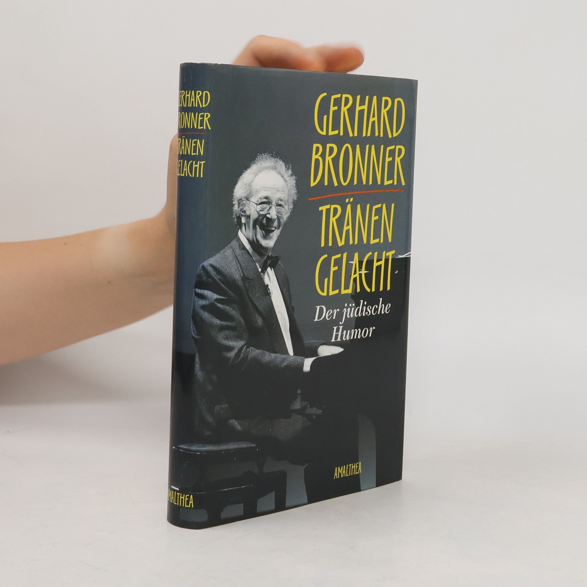 Gerhard Bronner Tränen gelacht