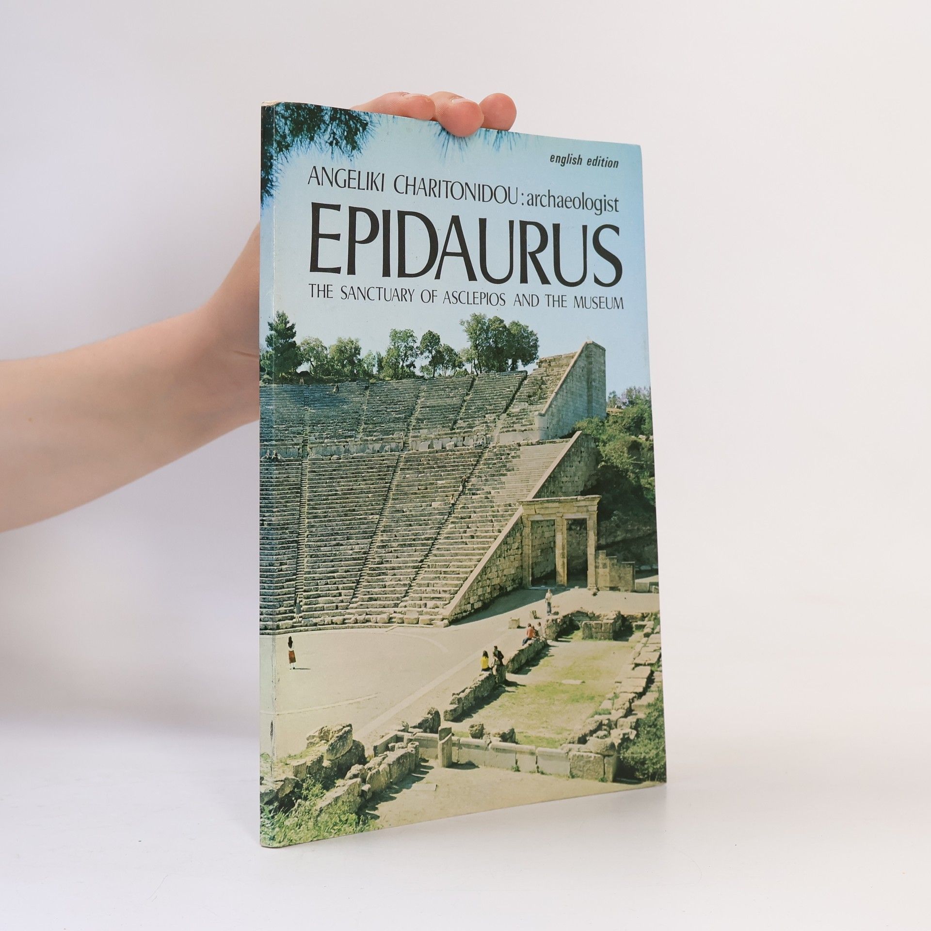Angeliki Charitonidou Epidauros Das Asklepios Heligtum und das Museum