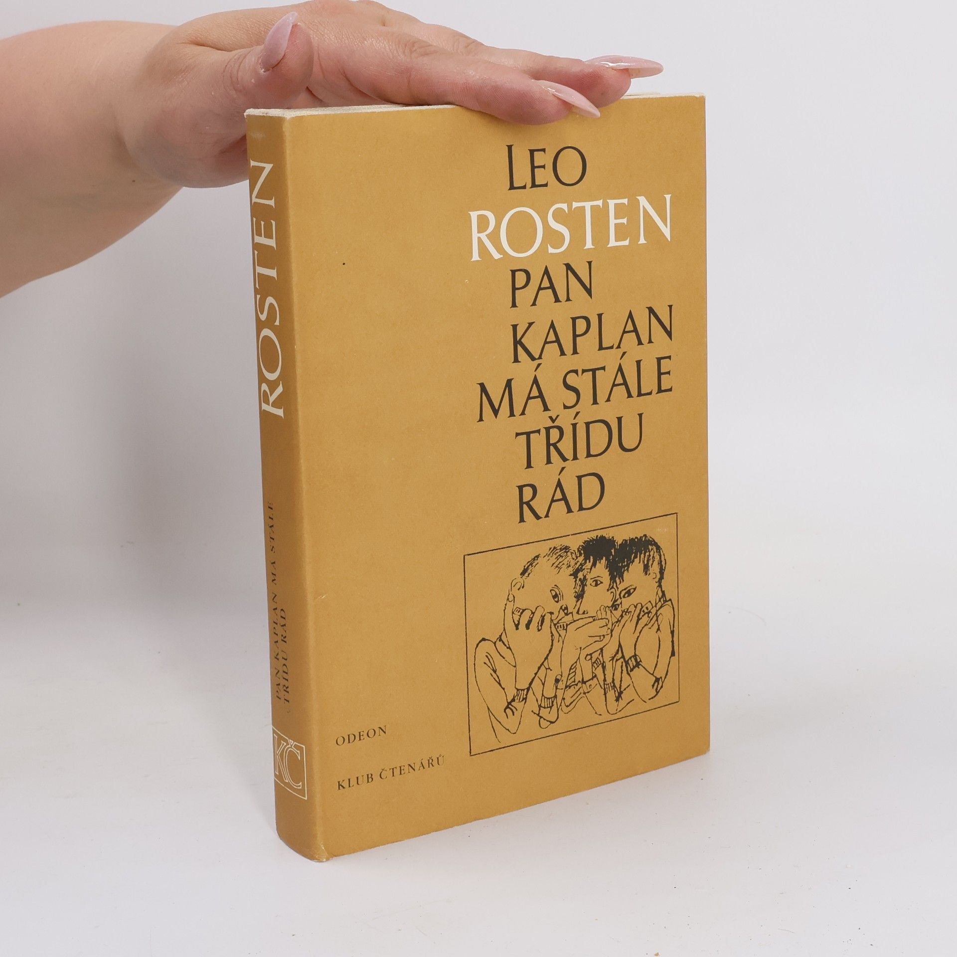 Leo Rosten Pan Kaplan má stále třídu rád