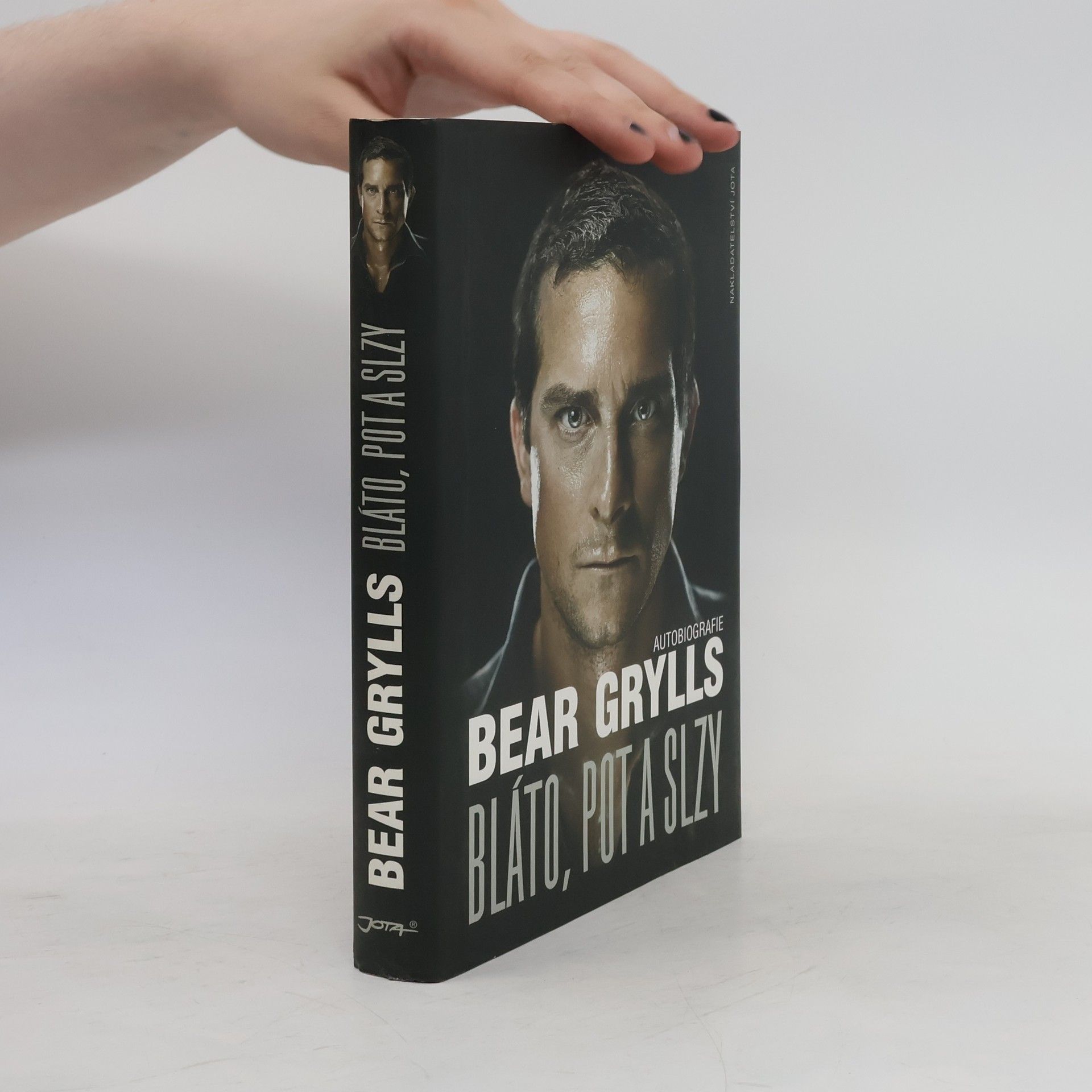 Bear Grylls Bláto, pot a slzy: Autobiografie