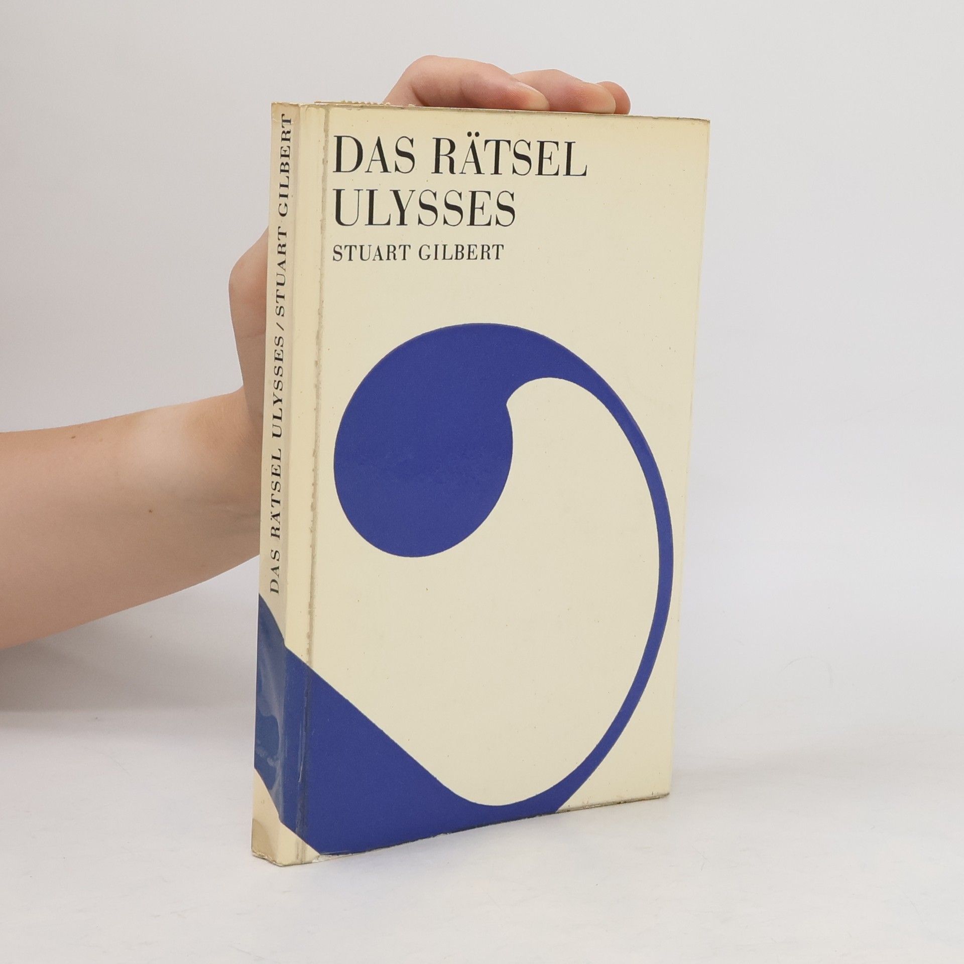 Stuart Gilbert Das Rätsel Ulysses