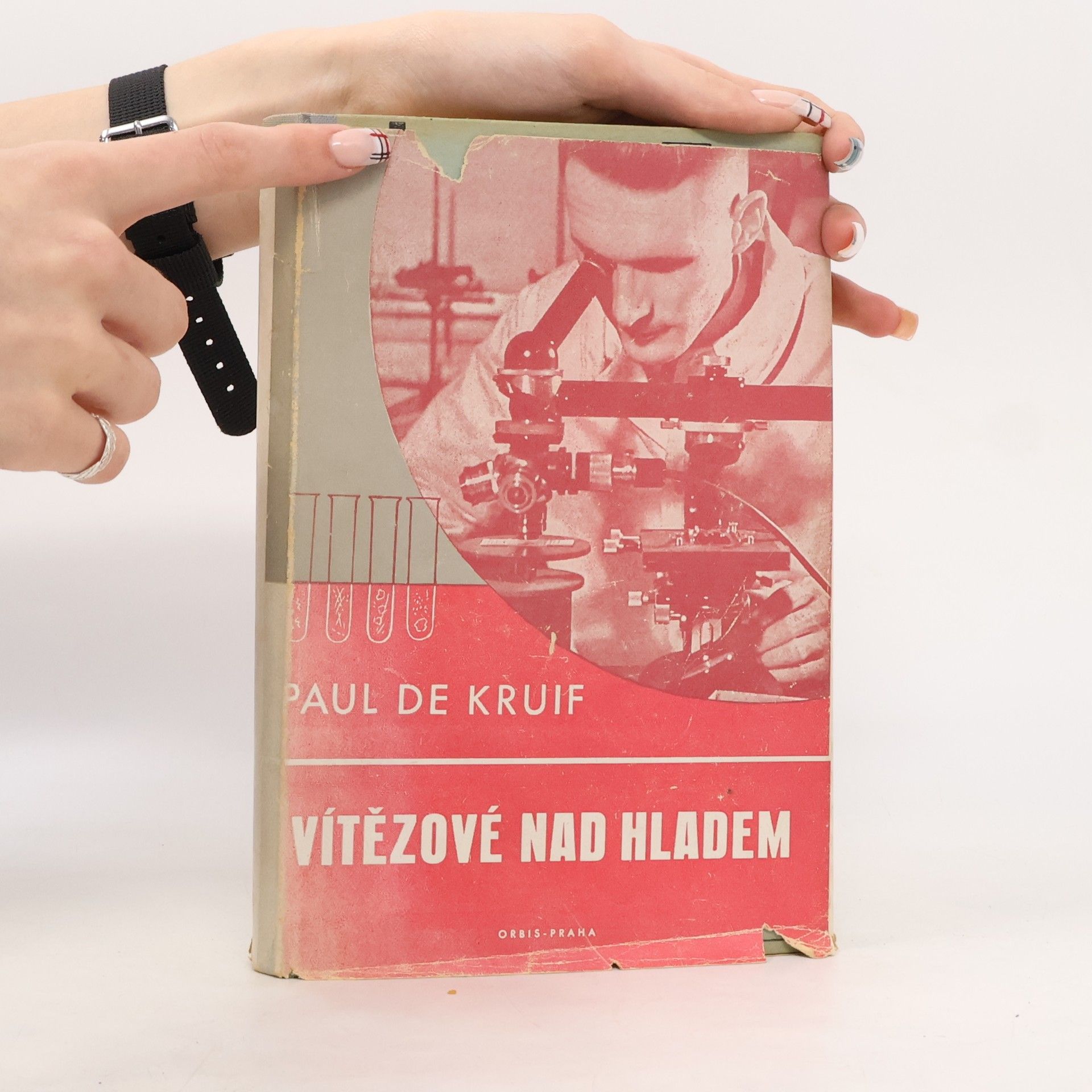 Paul de Kruif Vítězové nad hladem