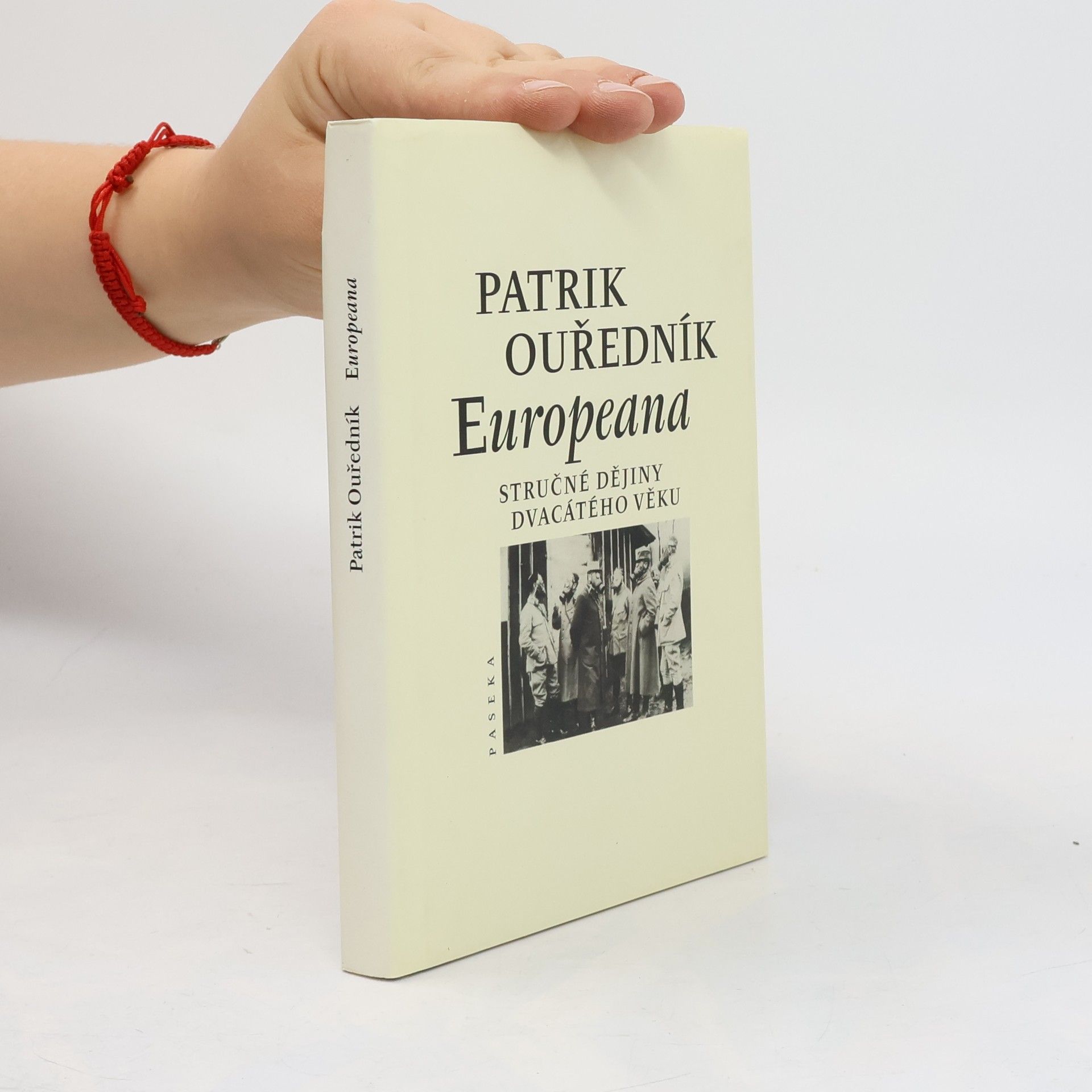 Patrik Ouředník Europeana: Stručné dějiny dvacátého věku