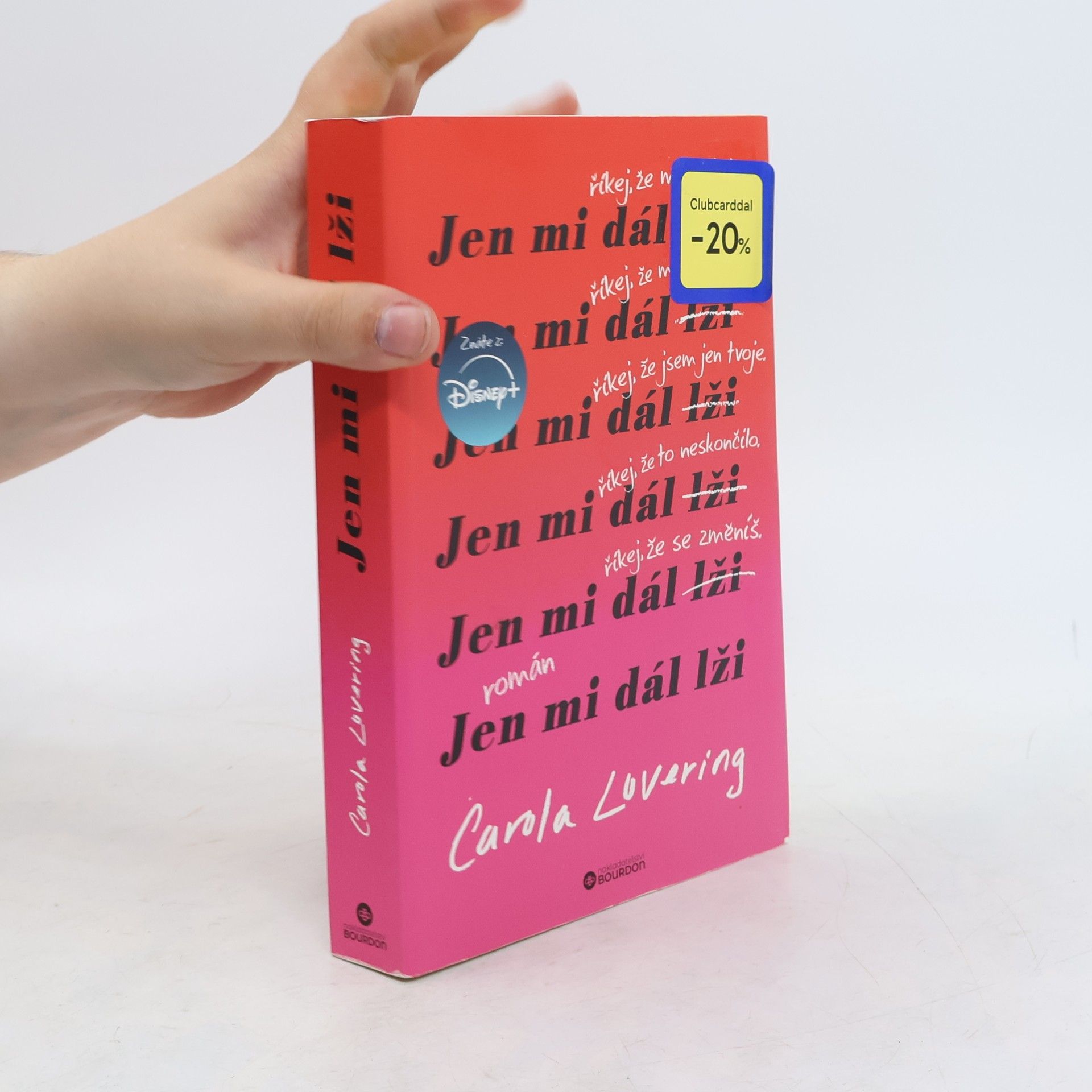 Carola Lovering Jen mi dál lži
