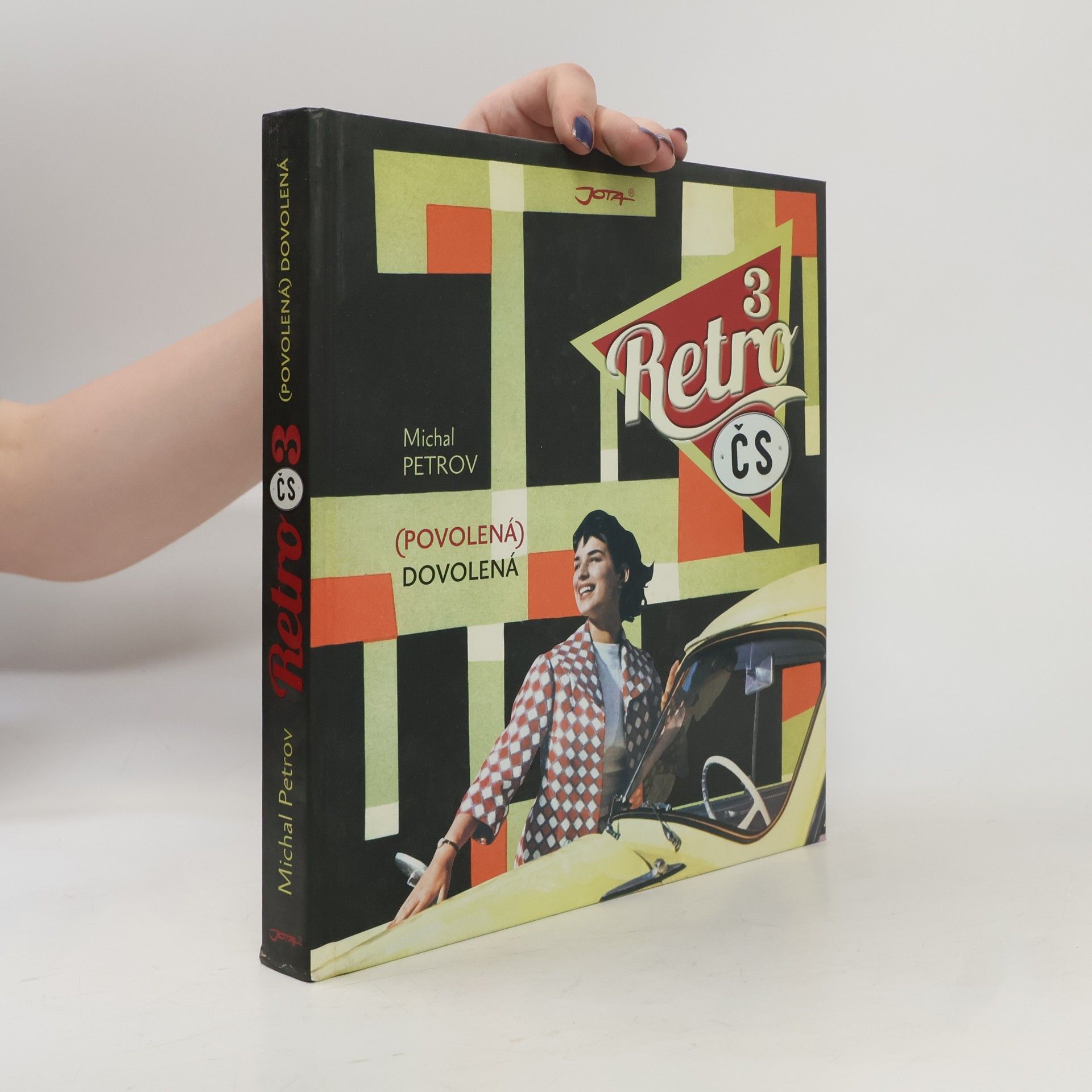 Michal Petrov Retro ČS. 3, (Povolená) dovolená