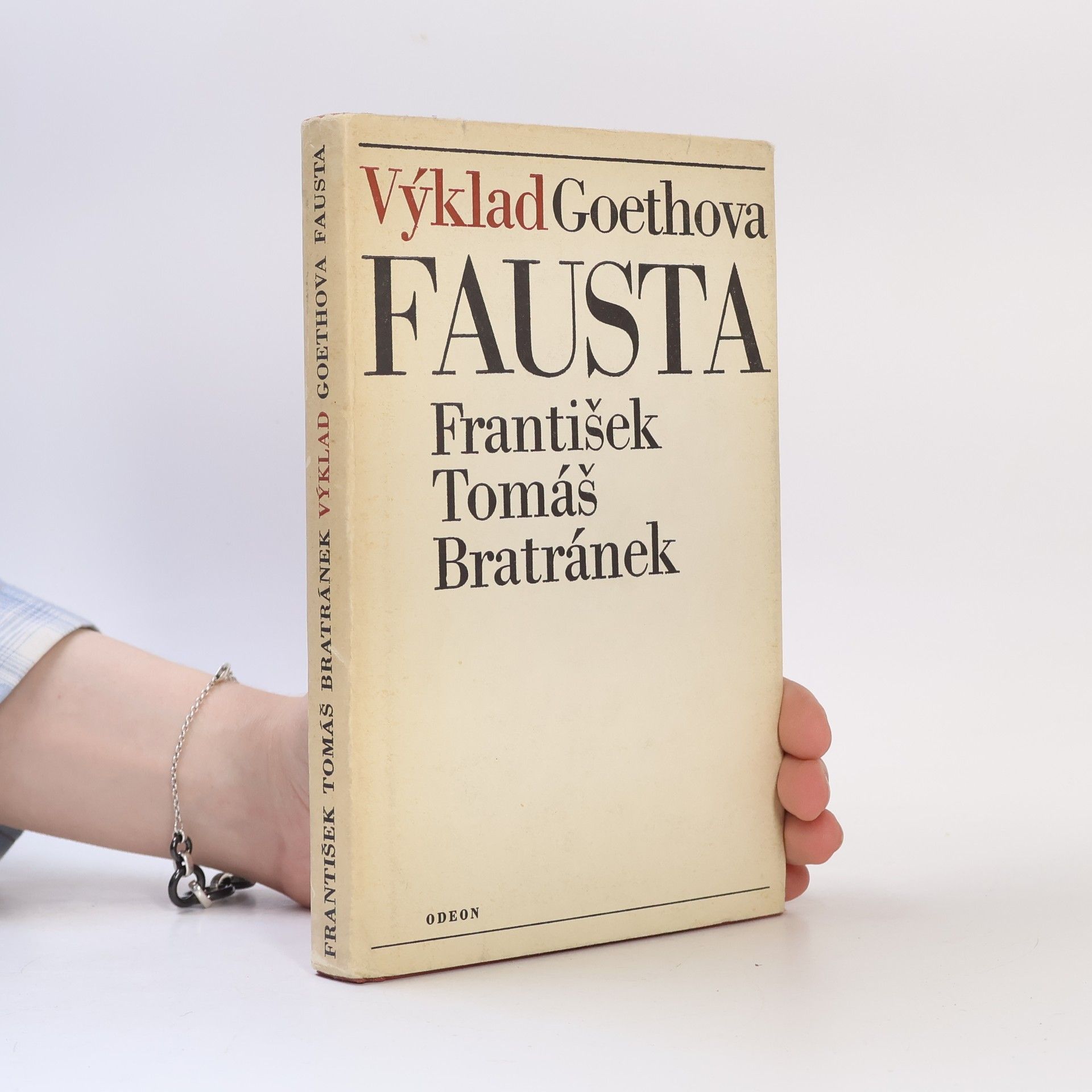 František Tomáš Bratránek Výklad Goethova Fausta