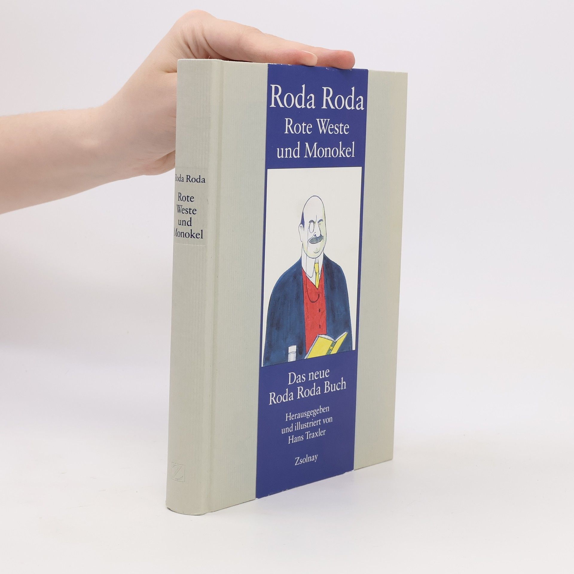 Alexander Roda Roda Rote Weste und Monokel