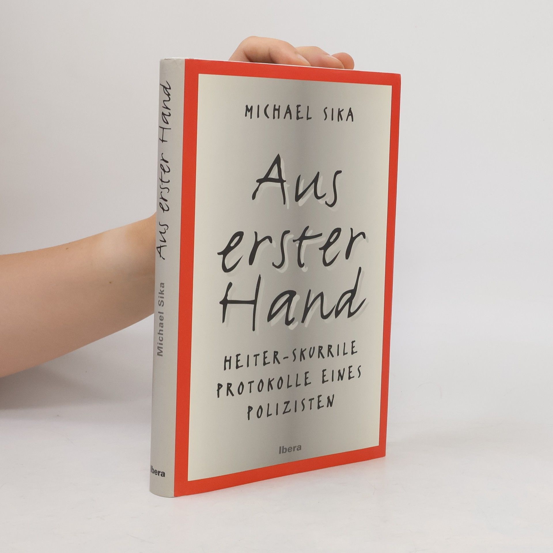Michael Sika Aus erster Hand