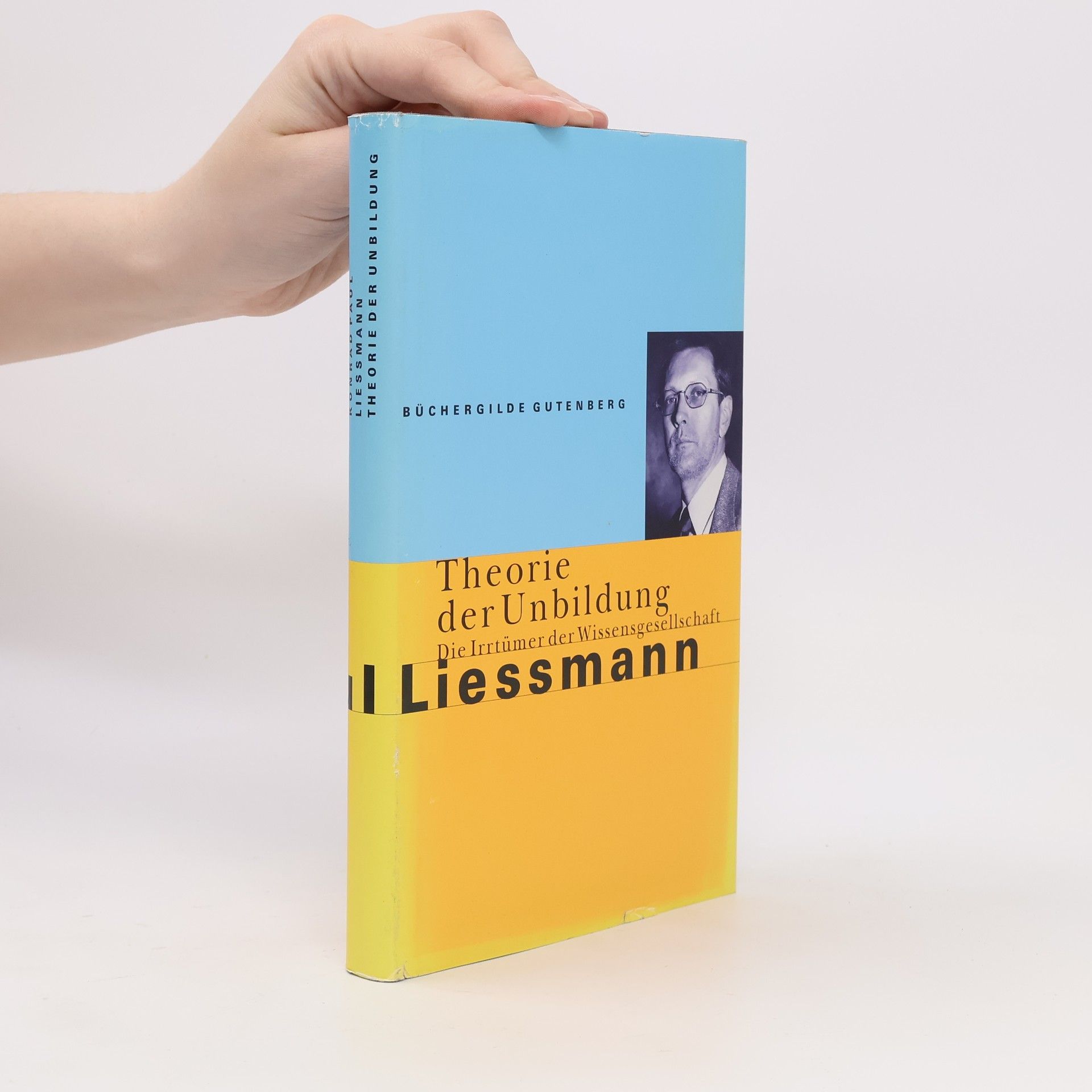 Konrad Paul Liessmann Theorie der Unbildung