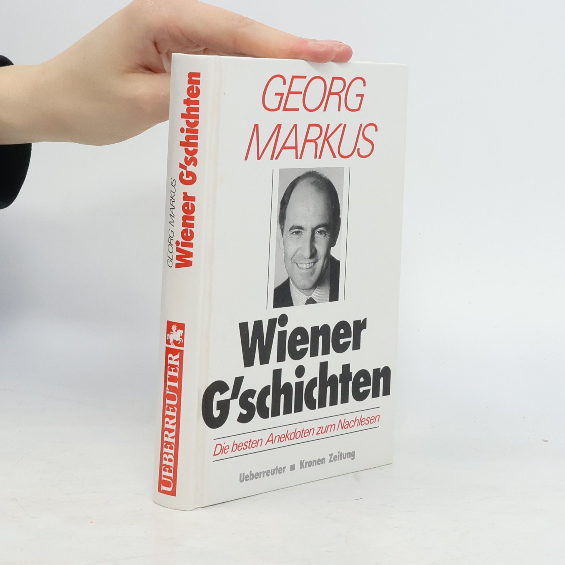 Georg Markus Wiener G'schichten: die besten Anekdoten zum Nachlesen