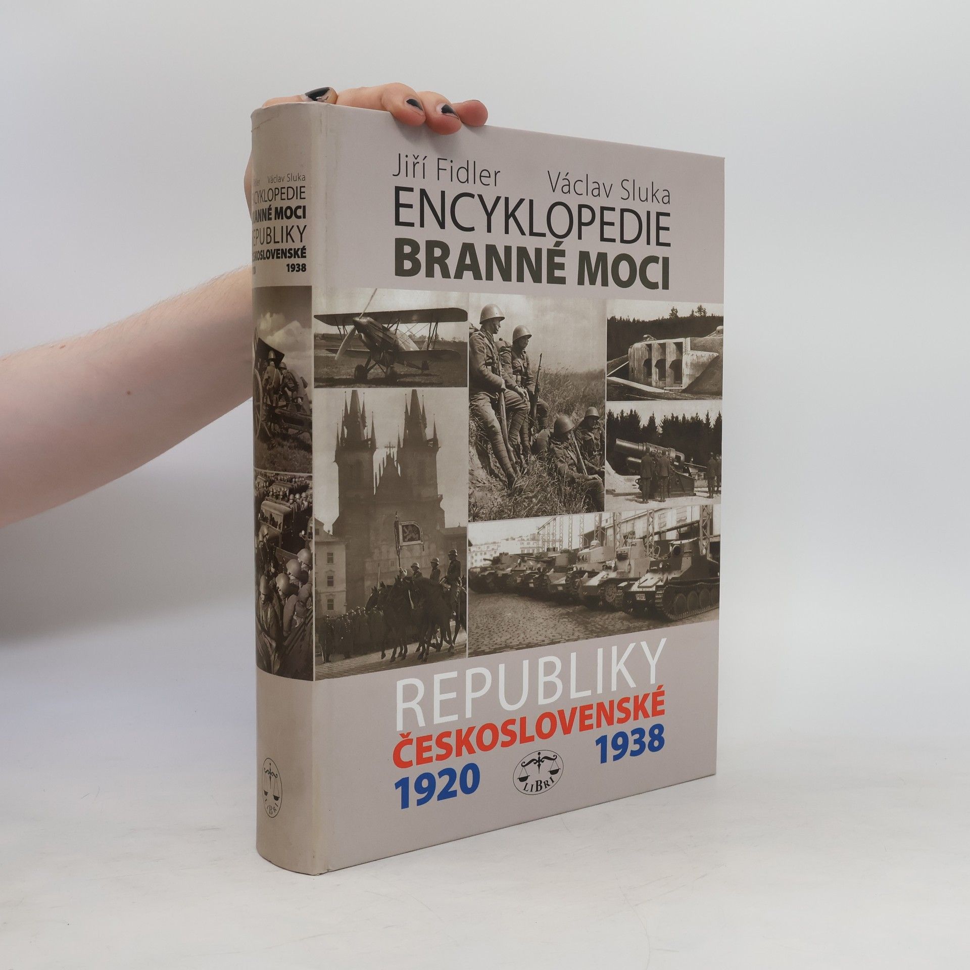 Václav Sluka Encyklopedie branné moci Republiky československé 1920-1938