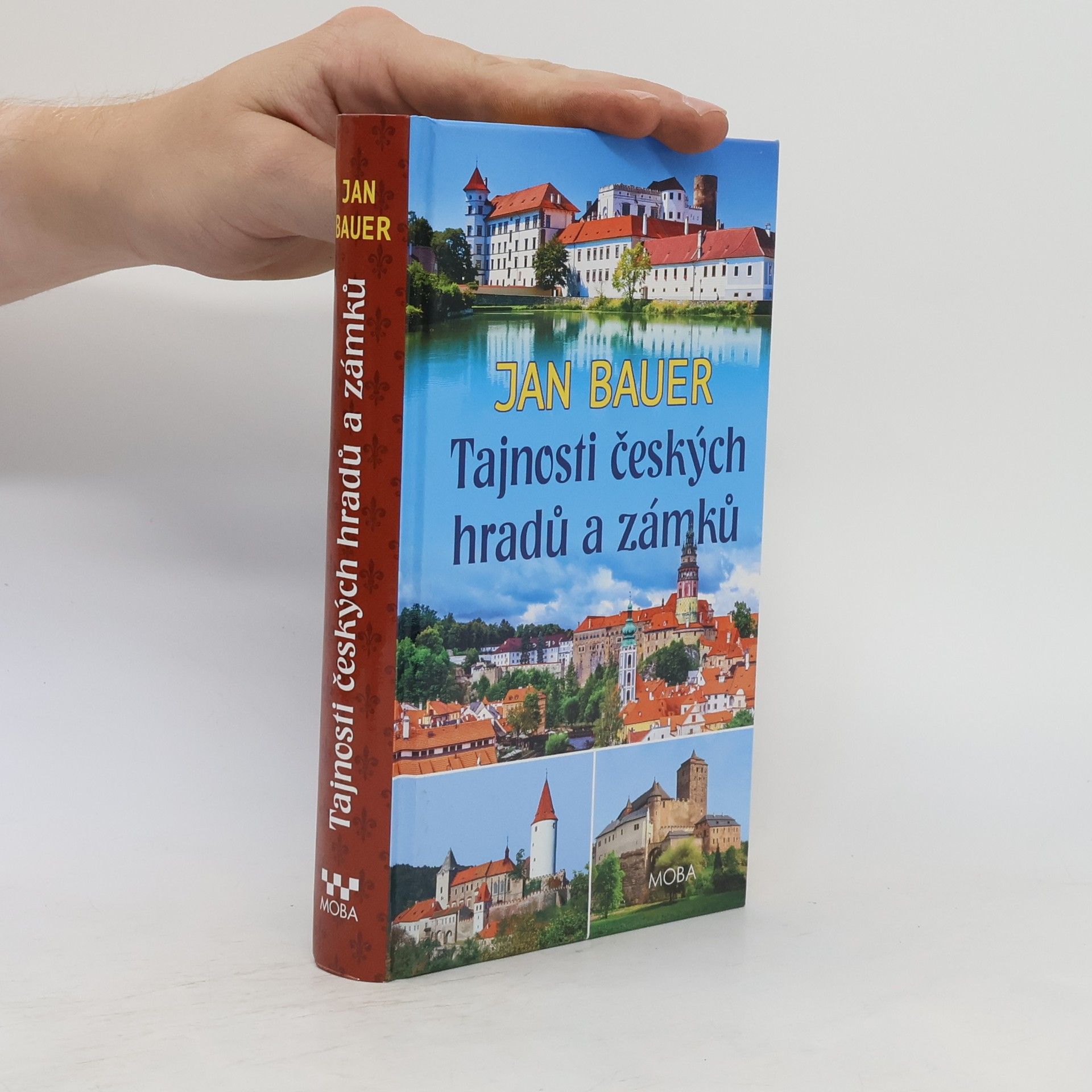 Jan Bauer Tajnosti českých hradů a zámků