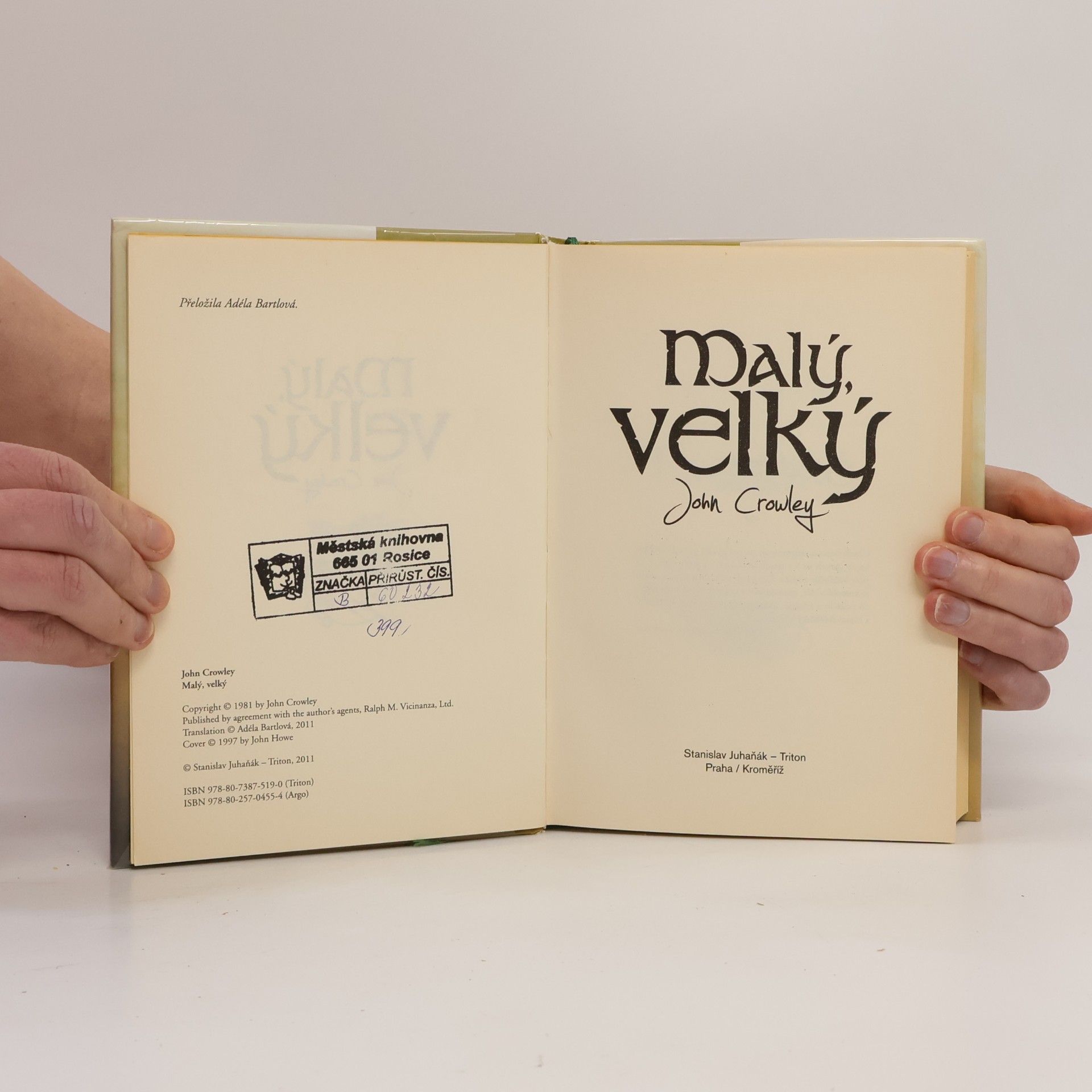 John Crowley Malý, velký