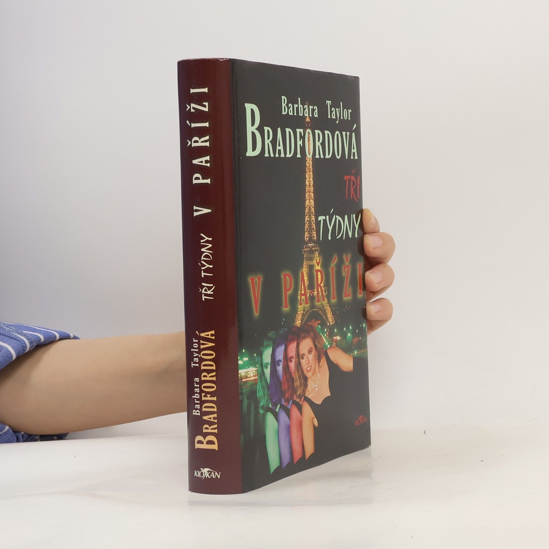 Barbara Taylor Bradford Tři týdny v Paříži