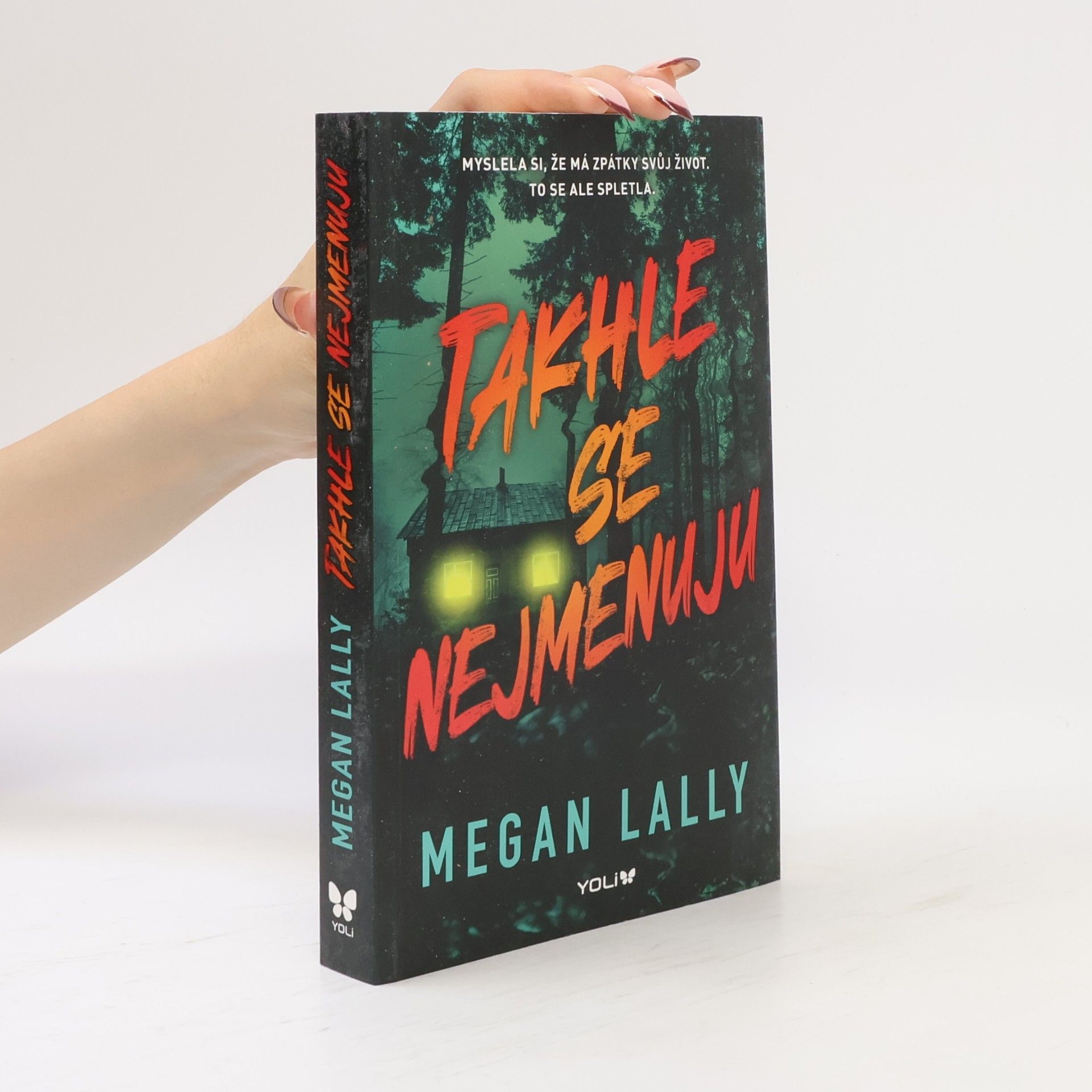 Megan Lally Takhle se nejmenuju