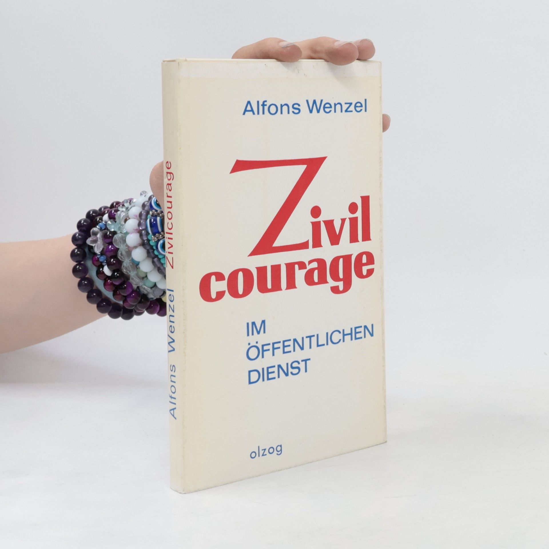 Alfons Wenzel Zivilcourage im öffentlichen Dienst