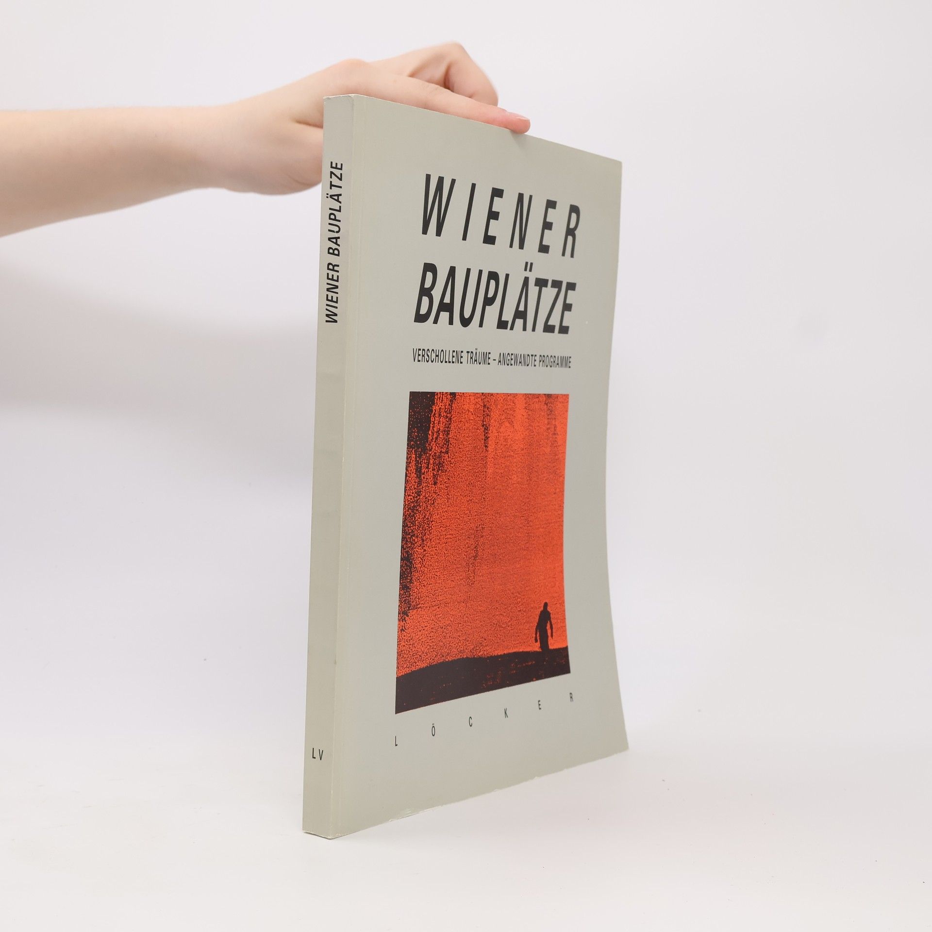 Autorenkollektiv Wiener Bauplätze