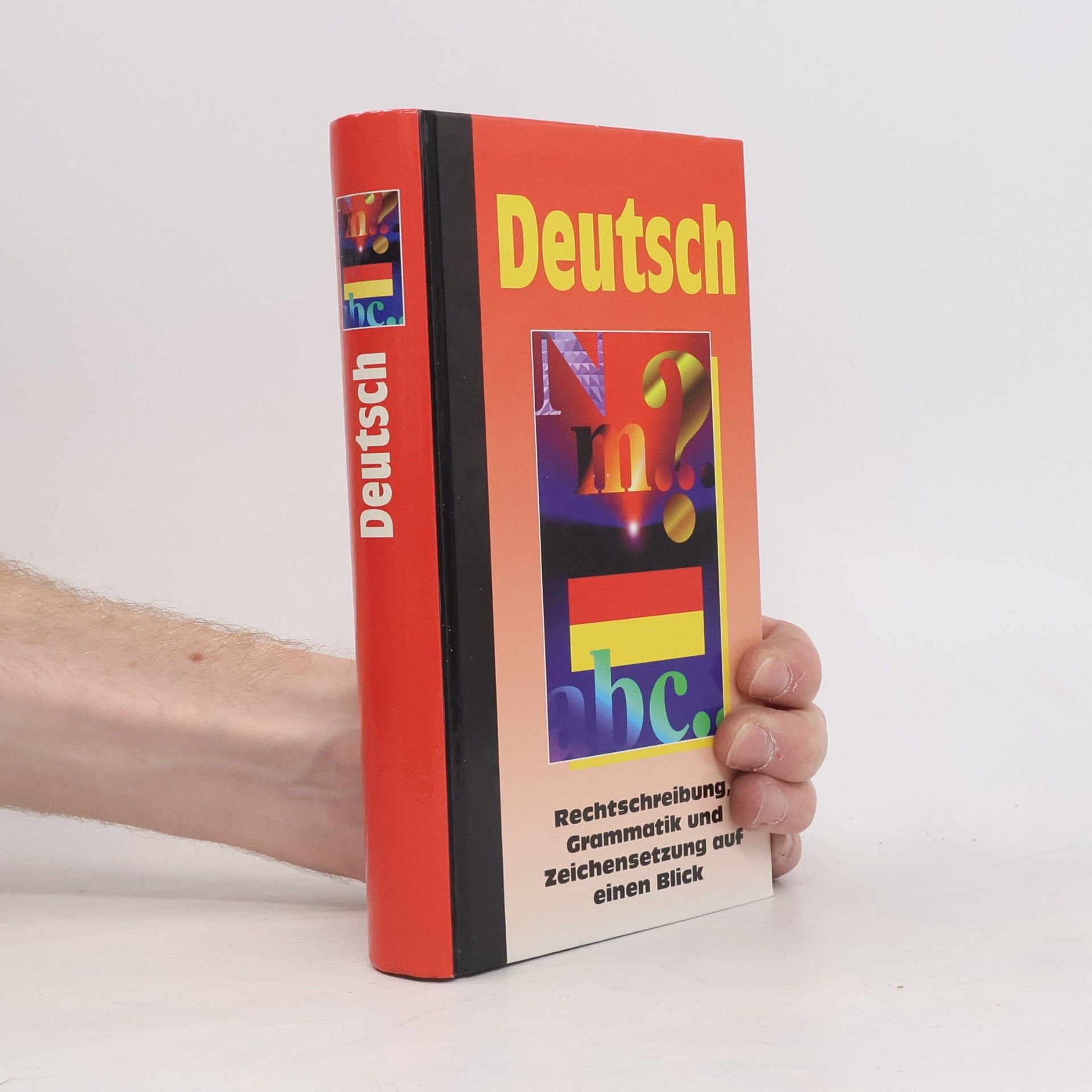 Collectif d'auteurs Deutsch. Rechtschreibung, Grammatik und Zeichensetzung auf einen Blick – Buch gebraucht kaufen