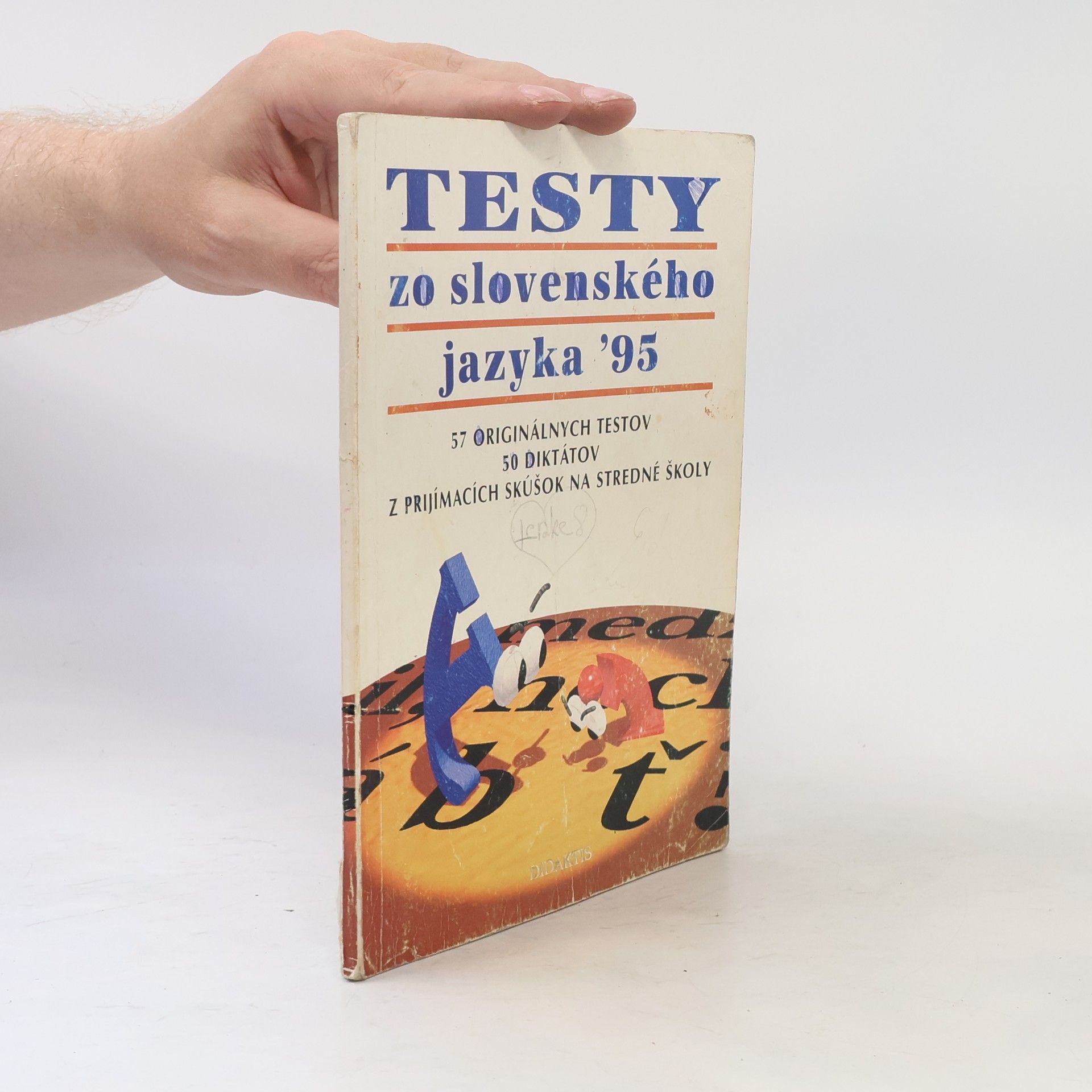 Collectif d'auteurs Testy zo slovenského jazyka '95