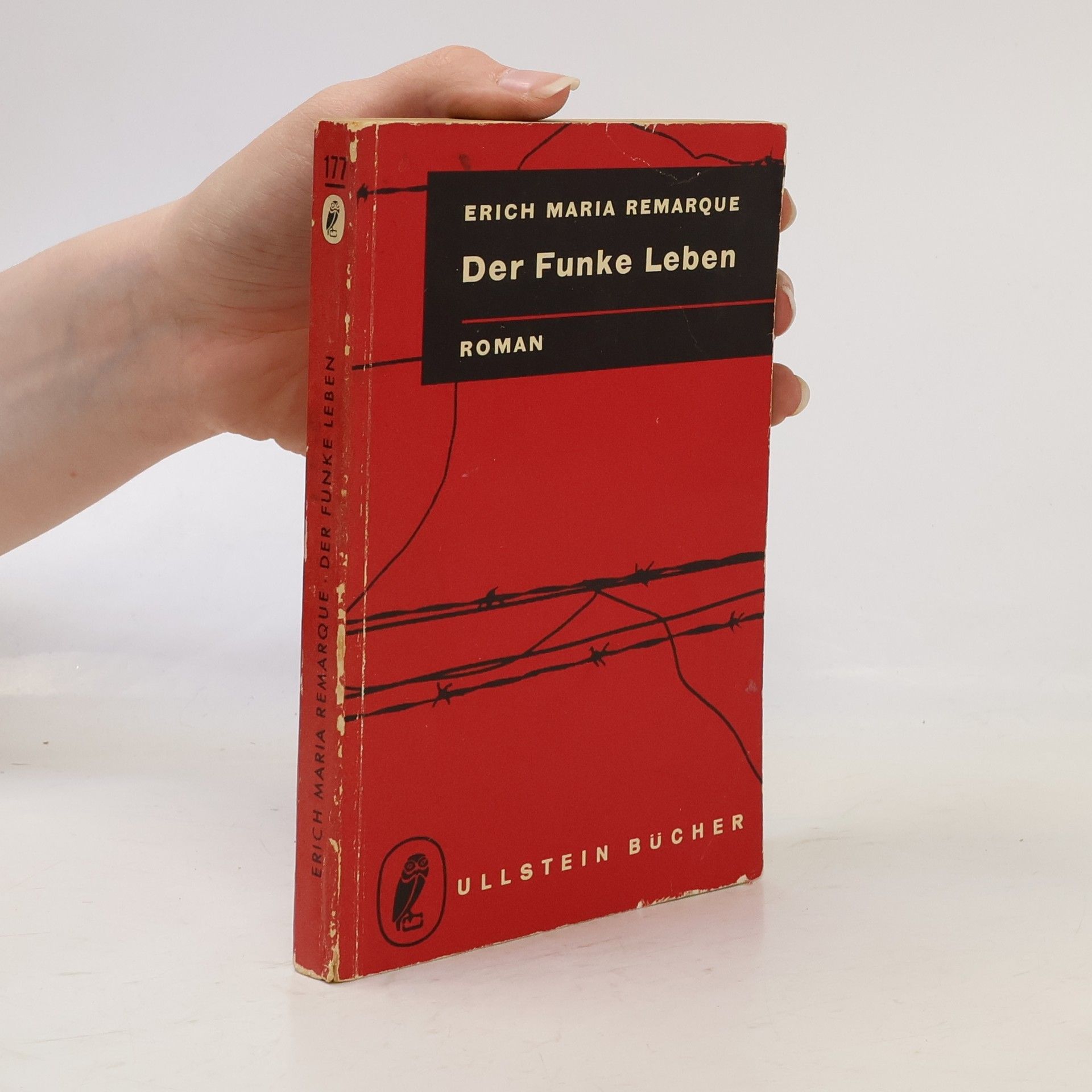Erich Maria Remarque Der Funke Leben