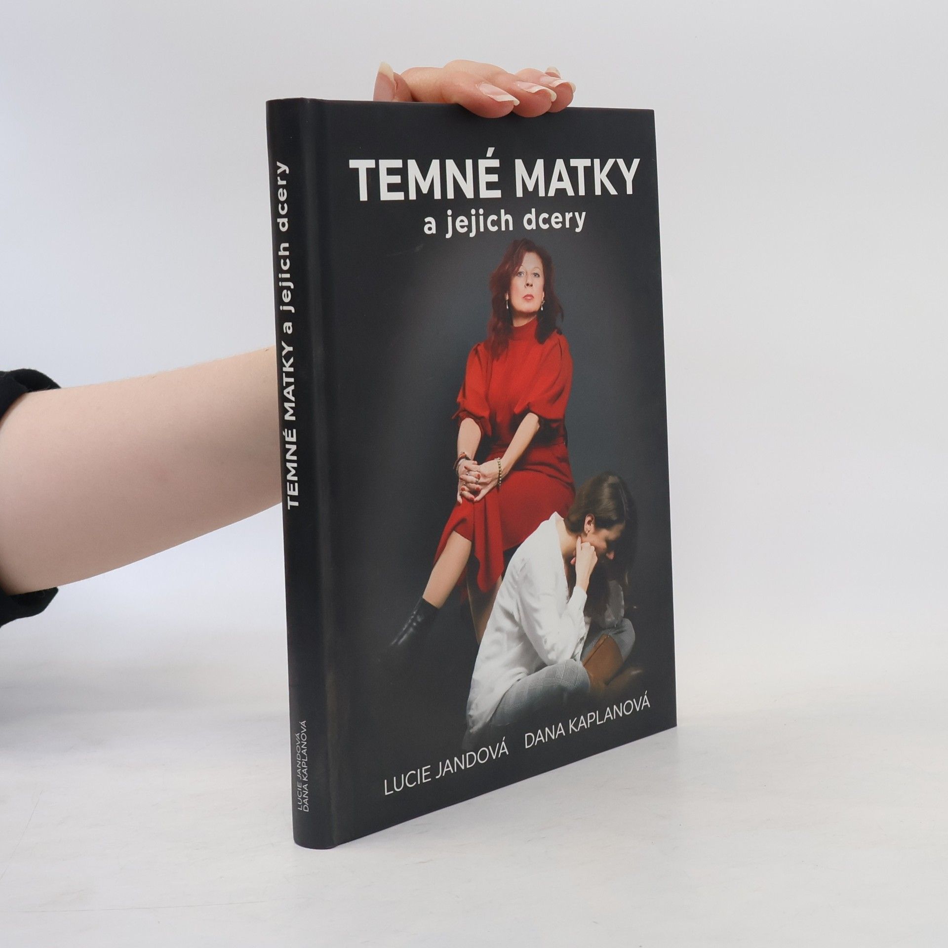 Dana Kaplanová Temné matky a jejich dcery