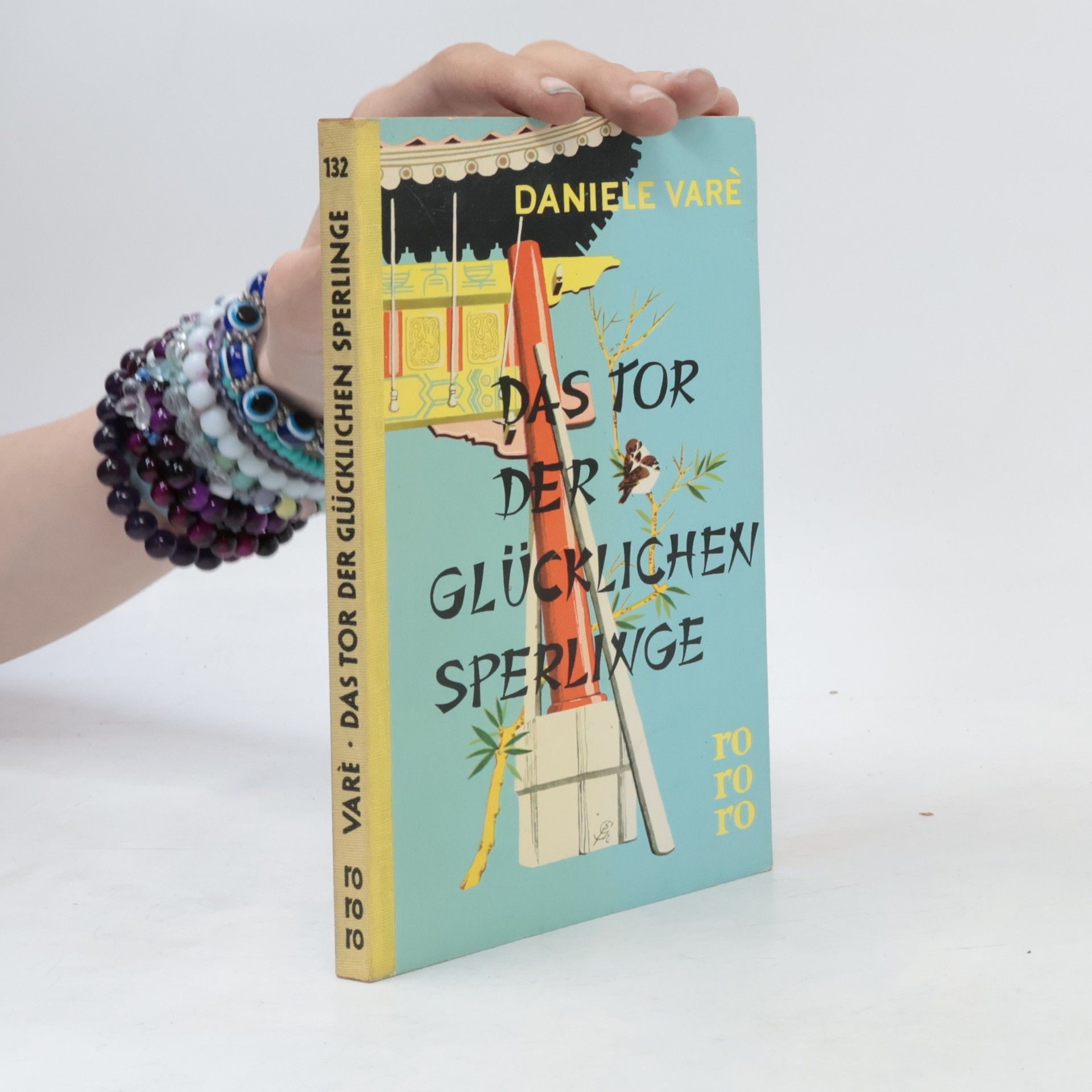 Daniele Varè Das Tor der glücklichen Sperlinge
