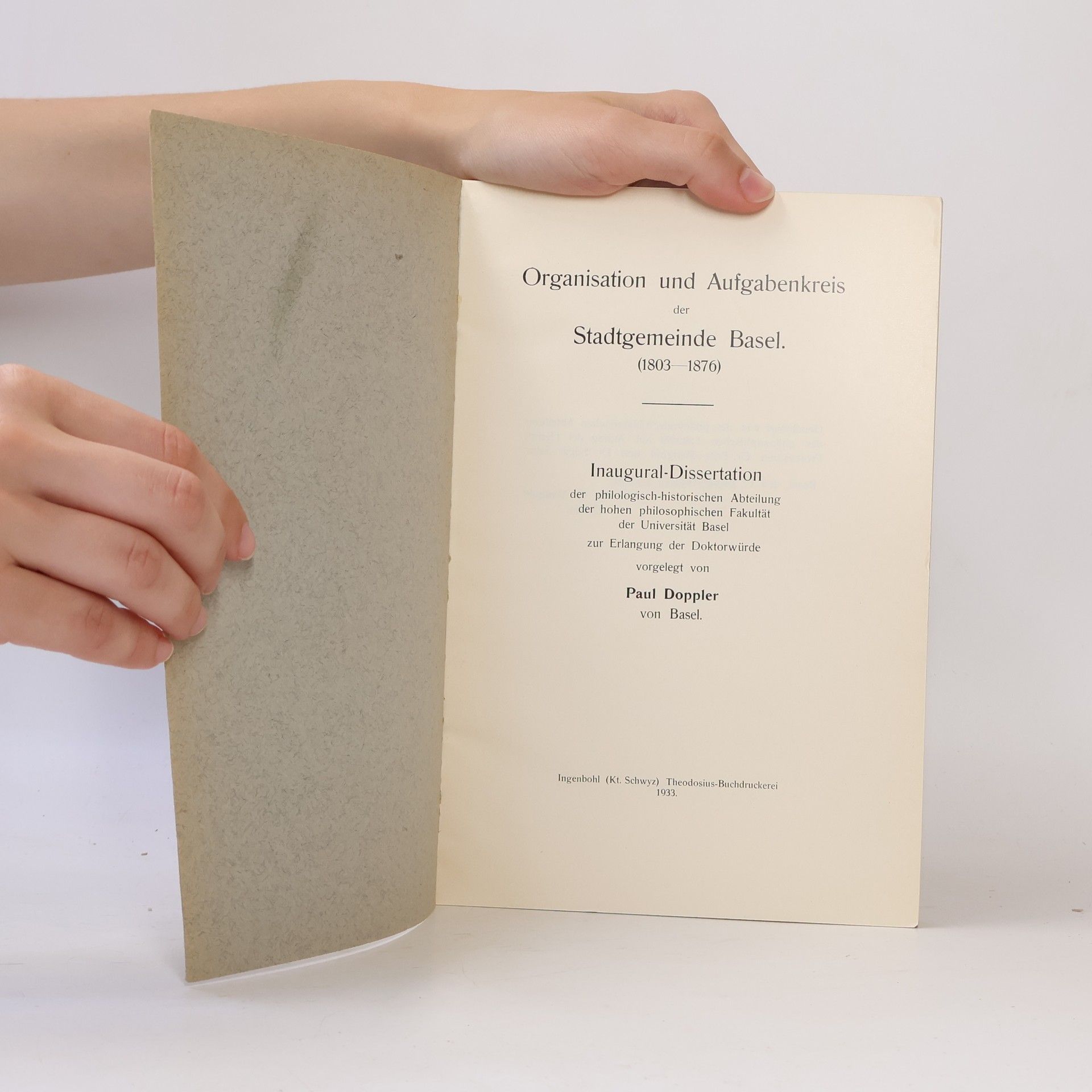Paul Doppler Organisation und Aufgabenkreis der Stadtgemeinde Basel. (1803-1876)