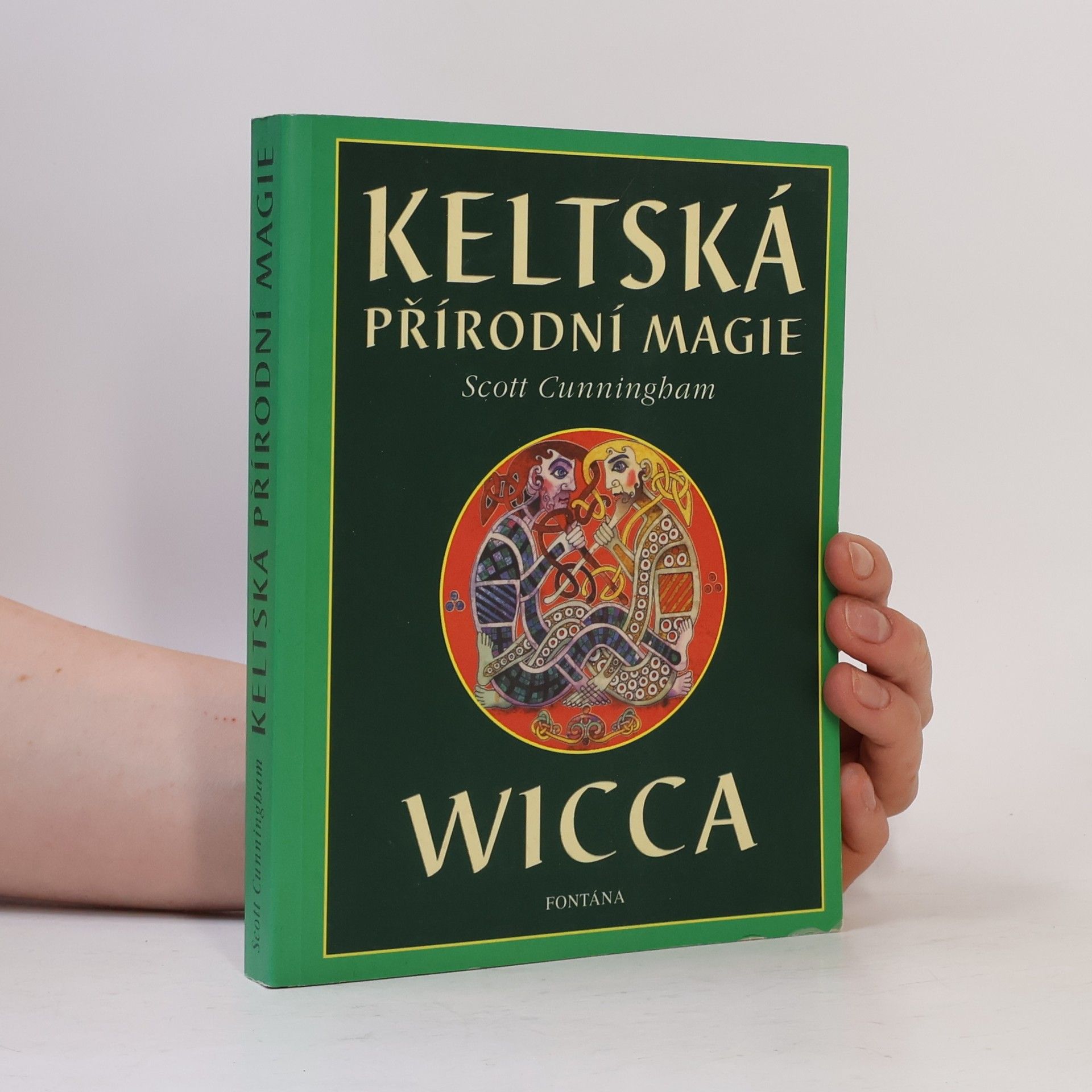 Scott Cunningham Keltská přírodní magie: Wicca