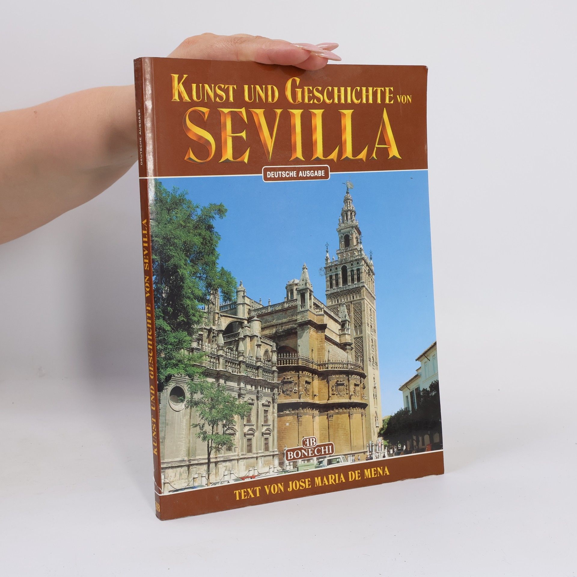 Jose Ma. de Mena Kunst und Geschichte von Sevilla