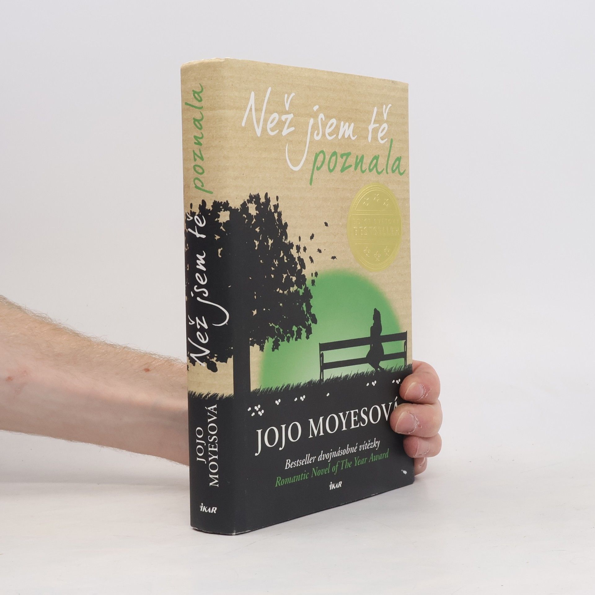 Jojo Moyes Než jsem tě poznala