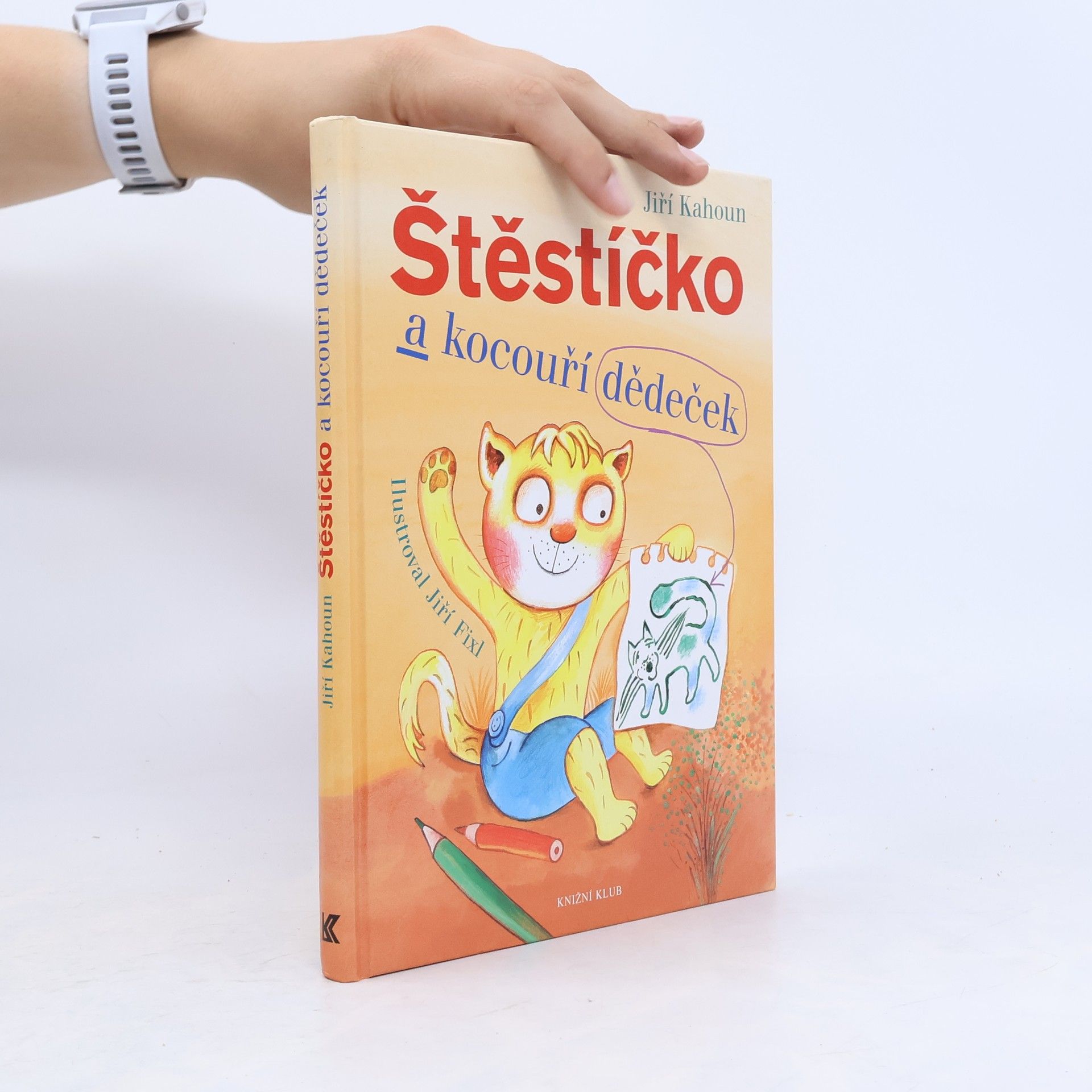 Jiří Fixl Štěstíčko a kocouří dědeček