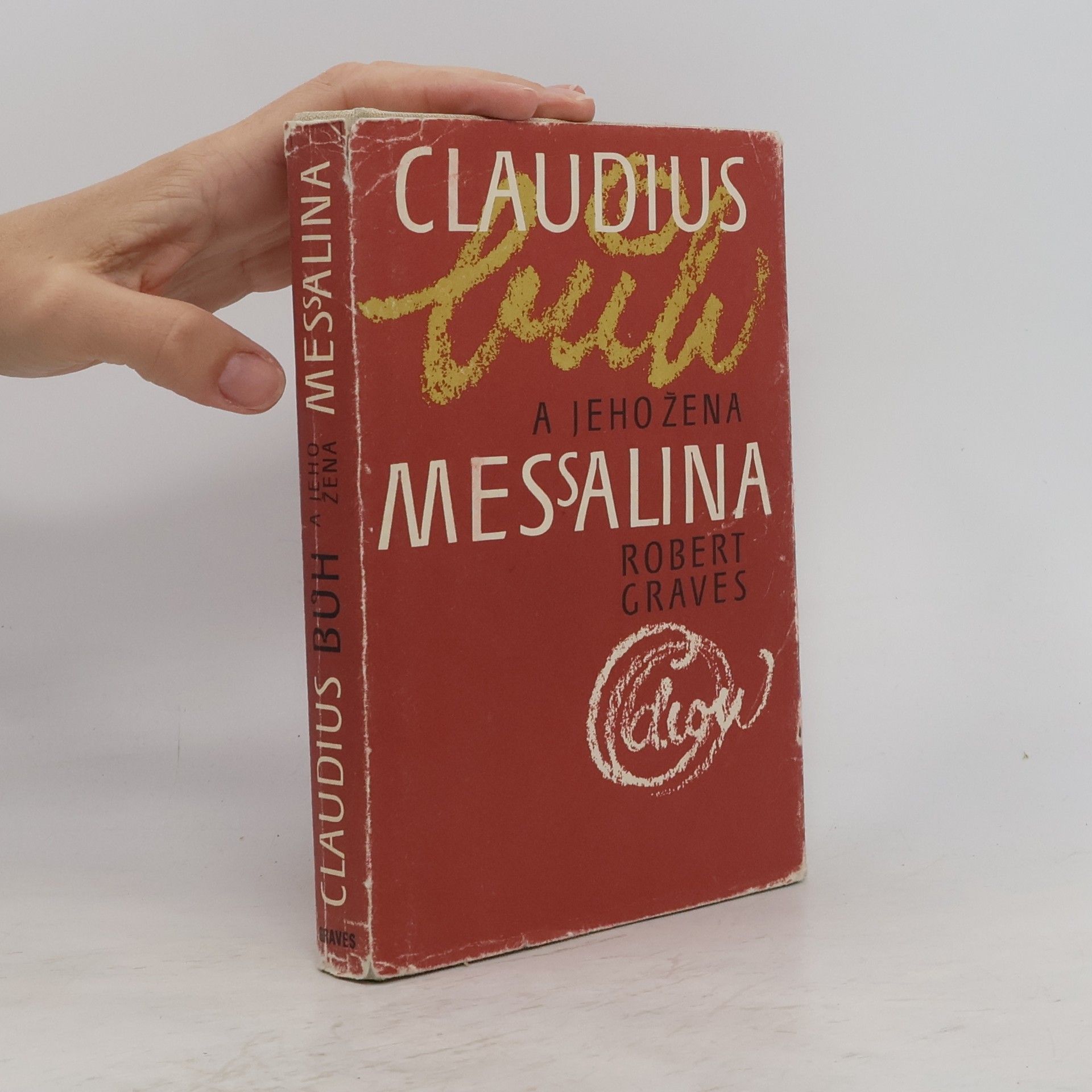 Robert Graves Claudius bůh a jeho žena Messalina
